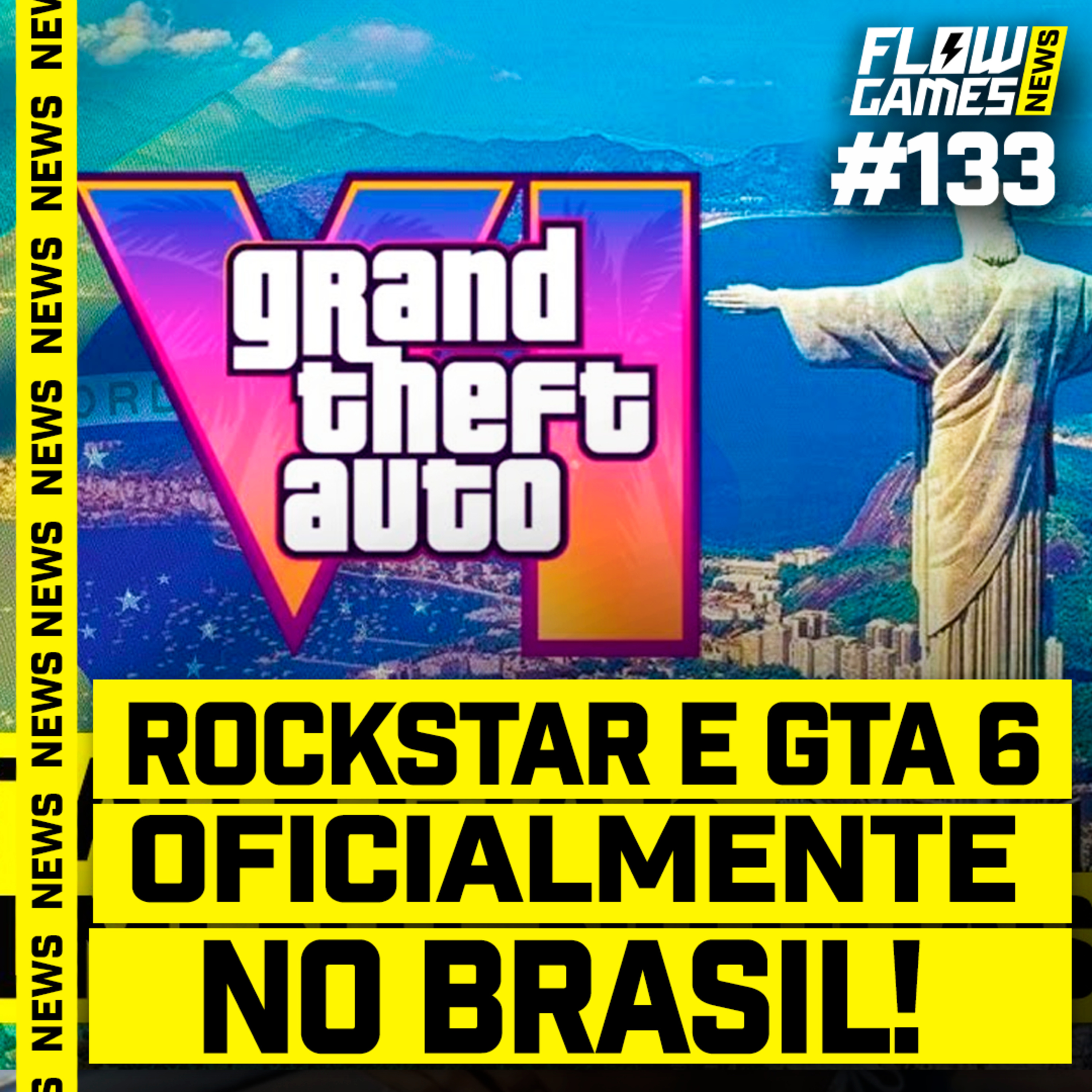 ROCKSTAR e GTA 6 OFICIALMENTE no BRASIL E ELDEN RING mais FÁCIL - #FGN #133 episode artwork