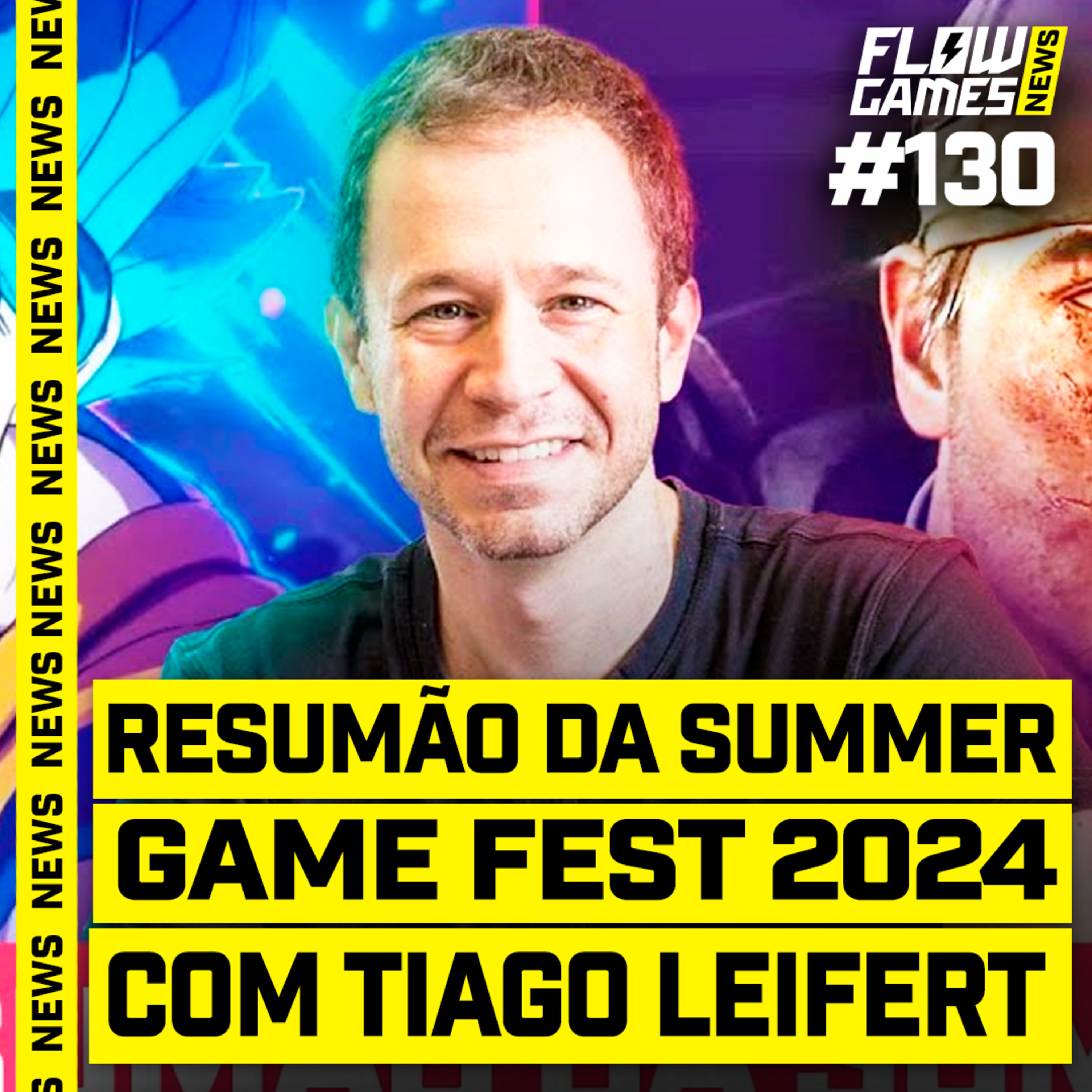 NOVO GEARS, DATA DE DRAGON BALL E ASSASSIN'S CREED SHADOWS, TUDO SOBRE OS EVENTOS COM TIAGO LEIFERT #fgn #130 episode artwork