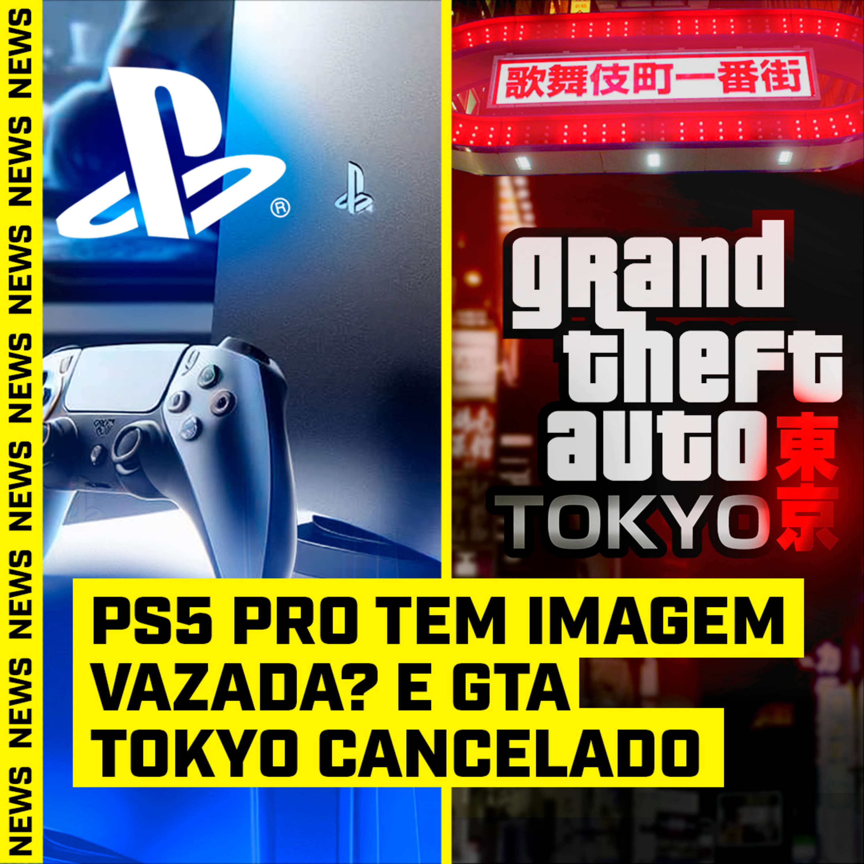 PLAYSTATION 5 PRO tem IMAGEM VAZADA? E GTA TOKYO CANCELADO - #FGN #142 episode artwork