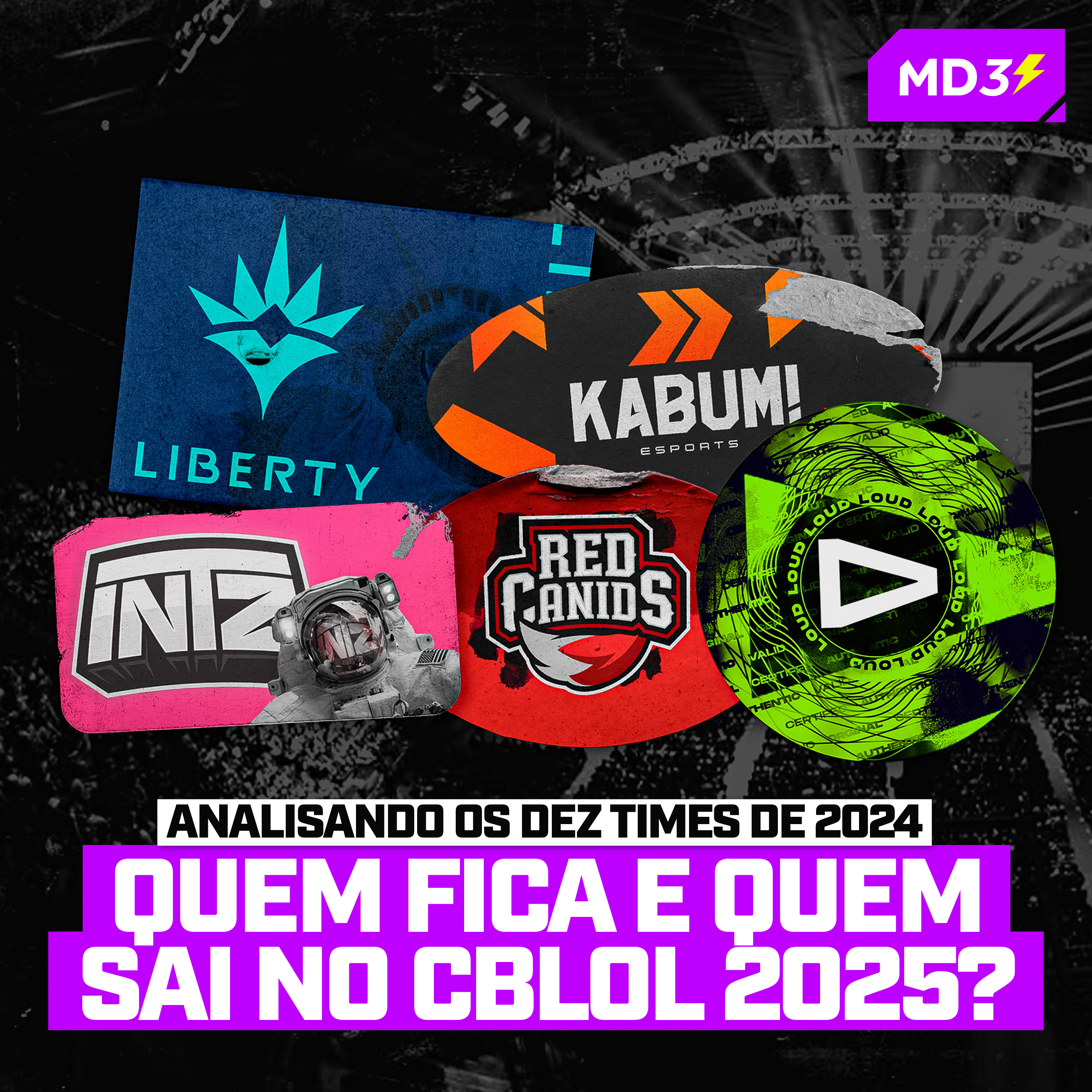 QUEM FICA E QUEM SAI PRO CBLOL 2025? ANÁLISE COMPLETA DOS 10 TIMES DE 2024 — #MD3 #180 episode artwork