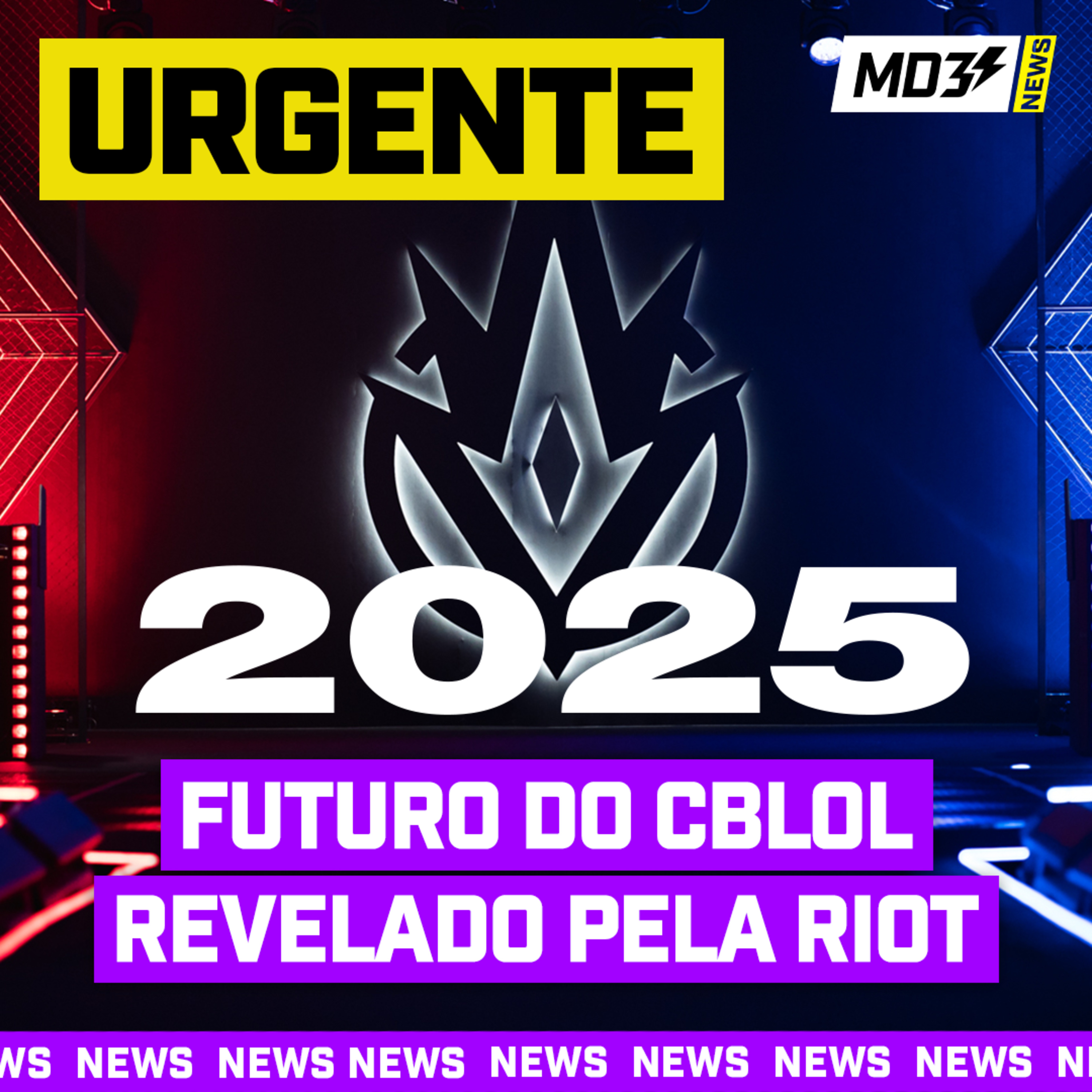 URGENTE: FUTURO DO CBLOL REVELADO PELA RIOT — #MD3 News #18 episode artwork