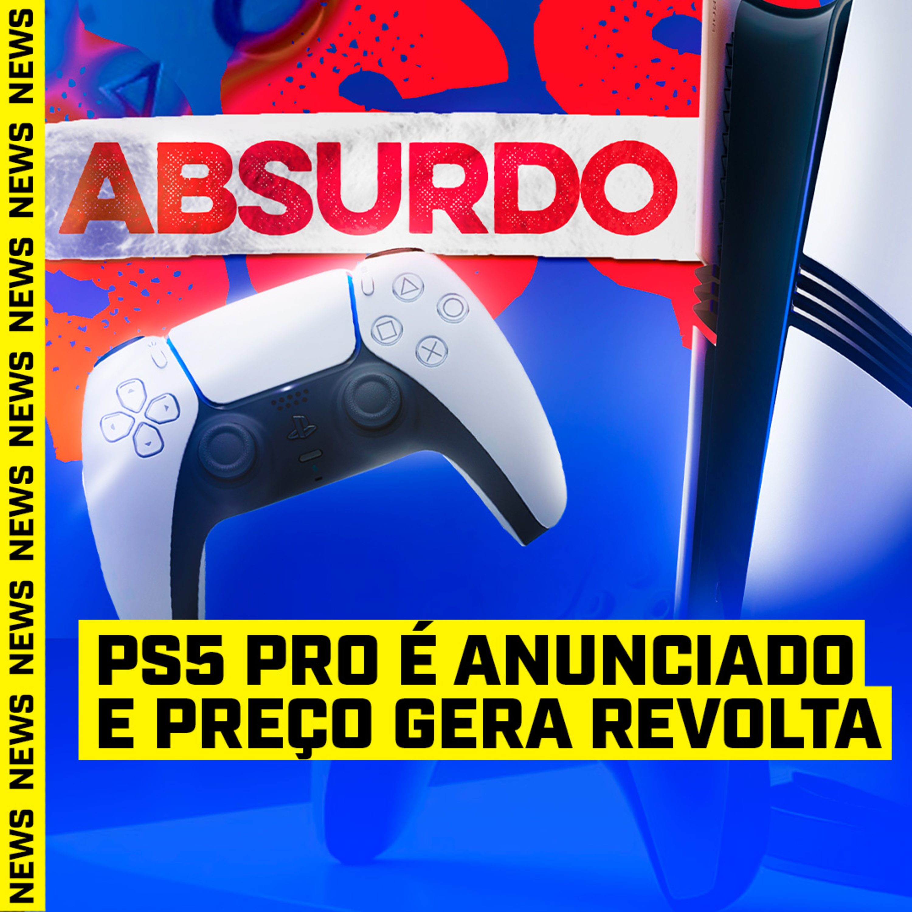 PS5 PRO É ANUNCIADO E TEM PREÇO ABSURDO QUE GERA REVOLTA - #FGN #144 episode artwork