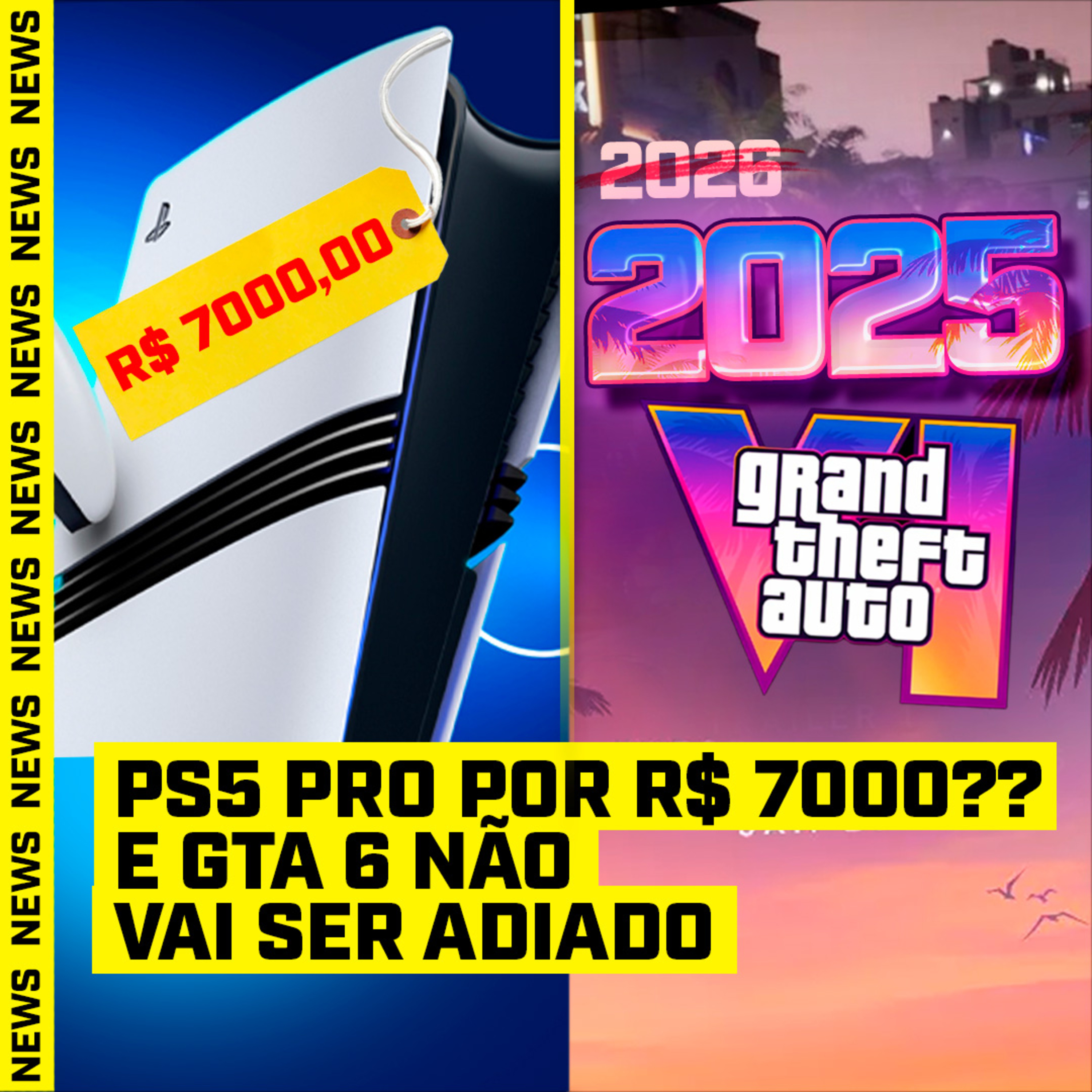 PS5 Pro por R$ 7000?? E GTA 6 NÃO será adiado - #FGN #145 episode artwork
