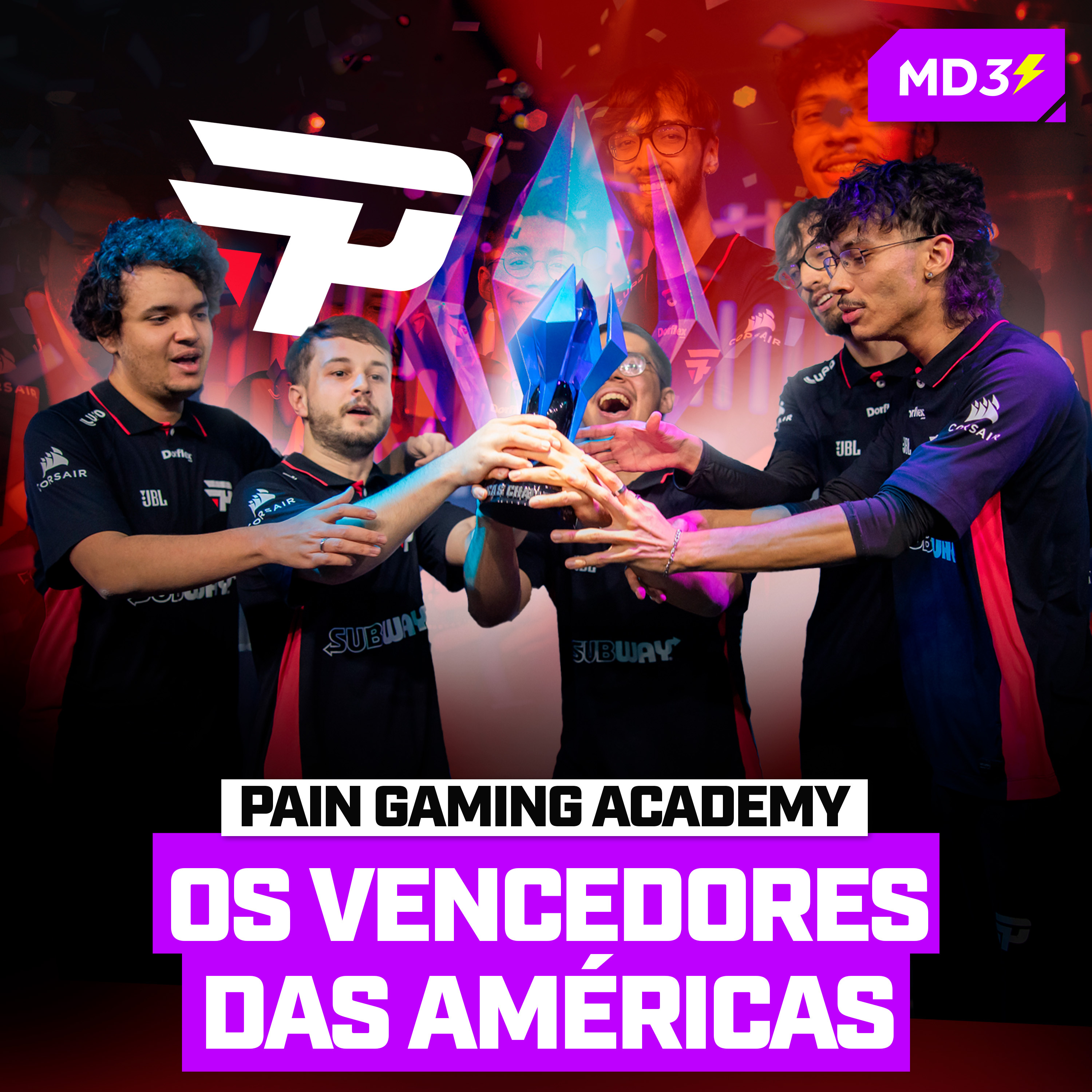 OS CAMPEÕES DAS AMÉRICAS! PAIN GAMING ACADEMY E O AMERICAS CHALLENGERS — #MD3 #190 episode artwork