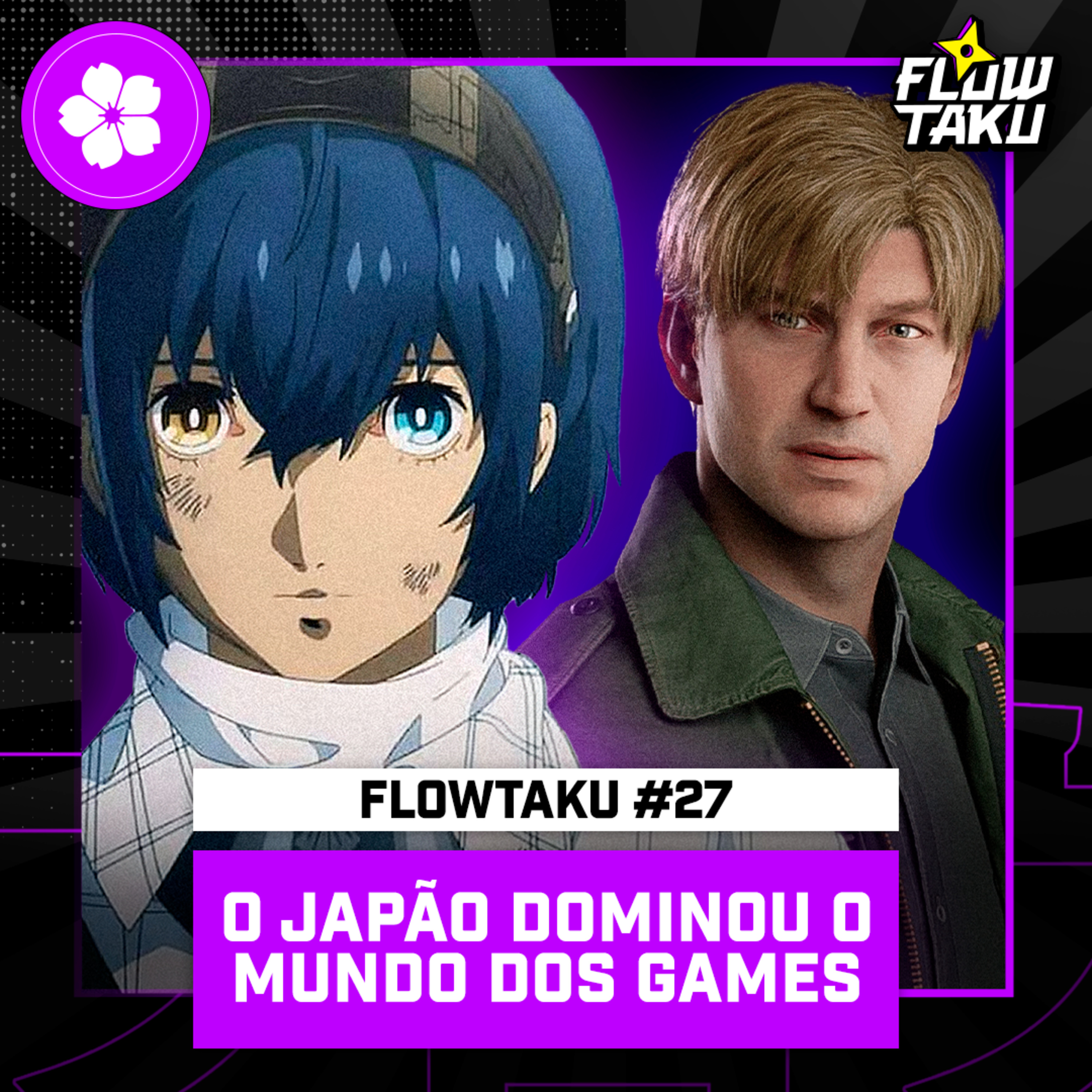 O JAPÃO DOMINOU o MUNDO dos GAMES esse ano — #Flowtaku #27 episode artwork