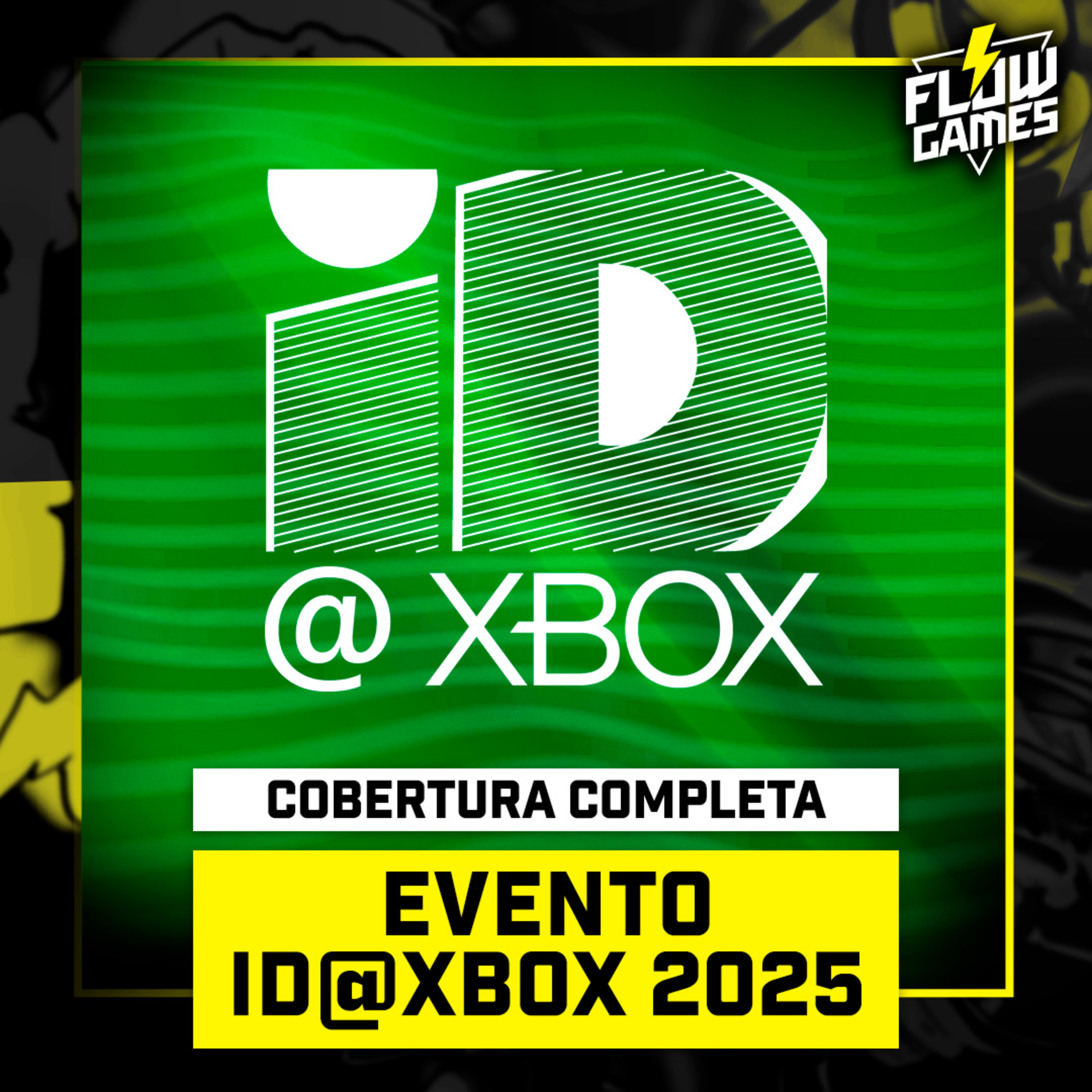 EVENTO ID@XBOX, QUAIS OS MELHORES JOGOS? - #FGN #flowgames episode artwork