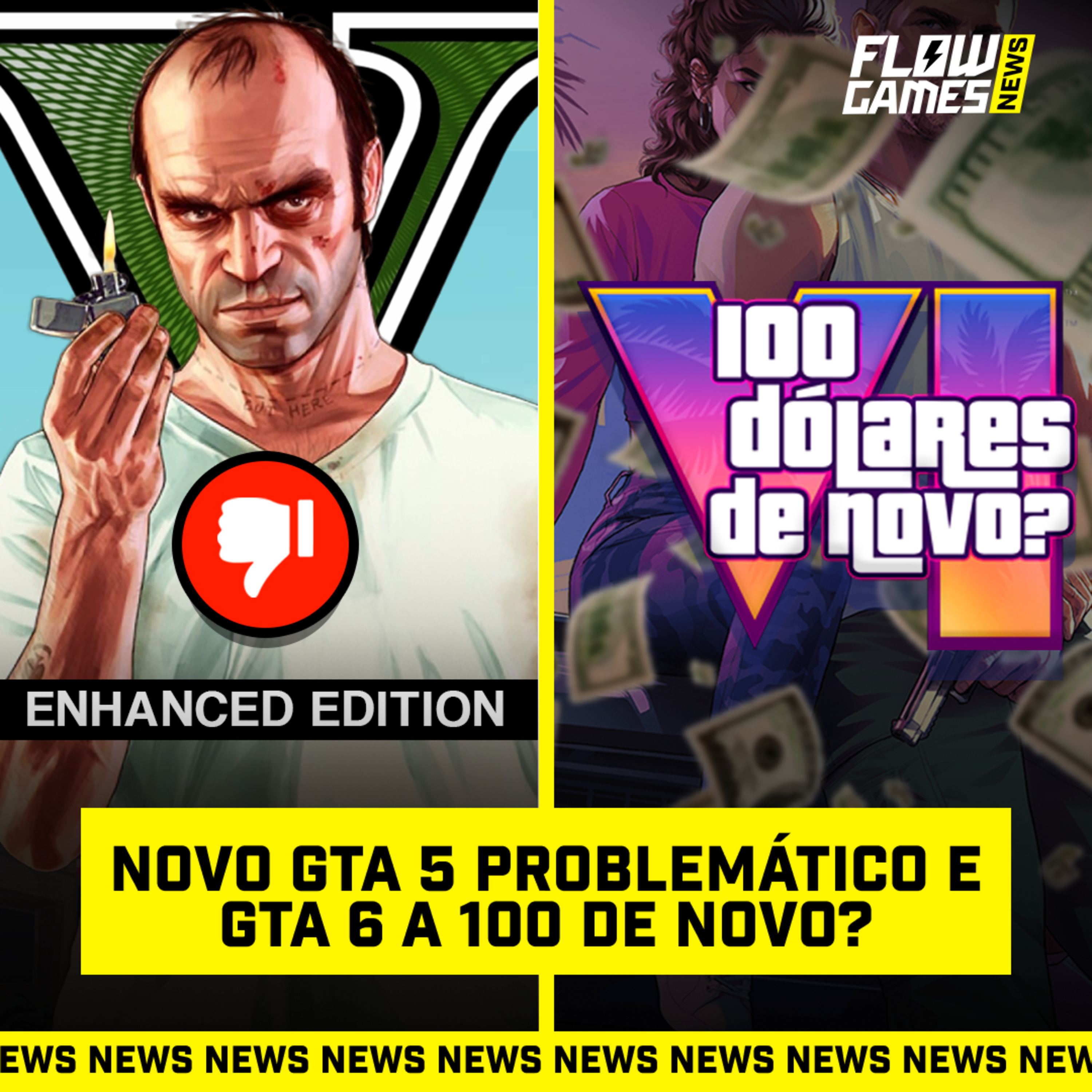 NOVO GTA V é PROBLEMÁTICO e GTA 6 a 100 DÓLARES, DE NOVO ISSO… - #FGN #165 episode artwork