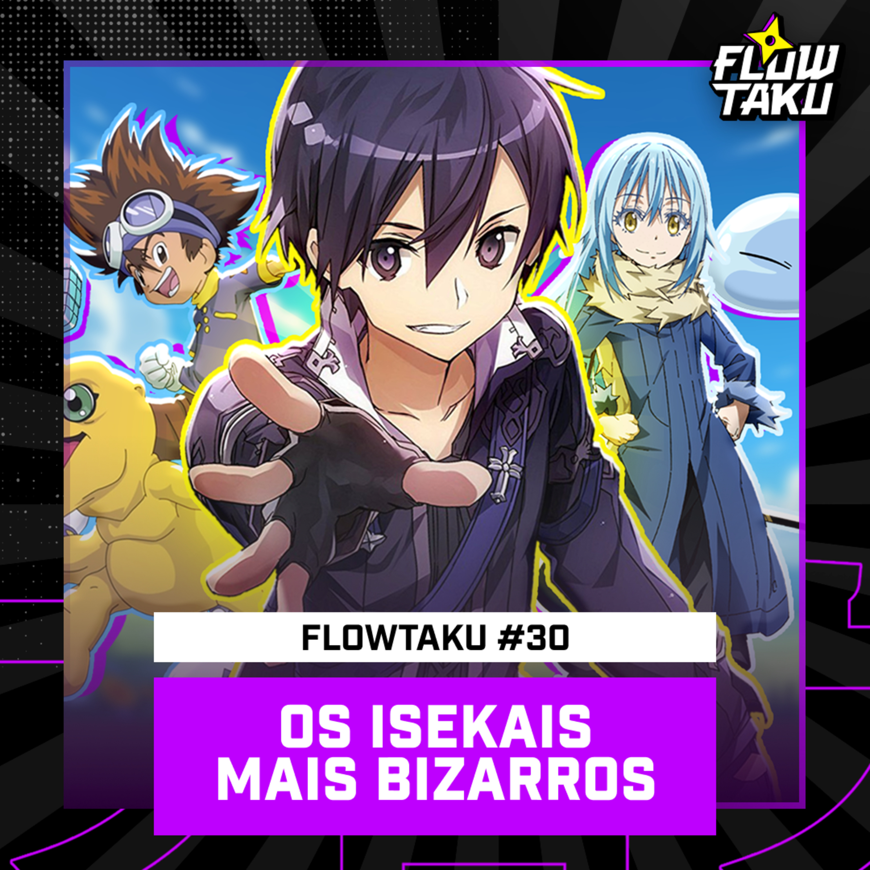 Os ANIMES ISEKAI estão fora de controle e o Anime Awards — #Flowtaku #30 episode artwork