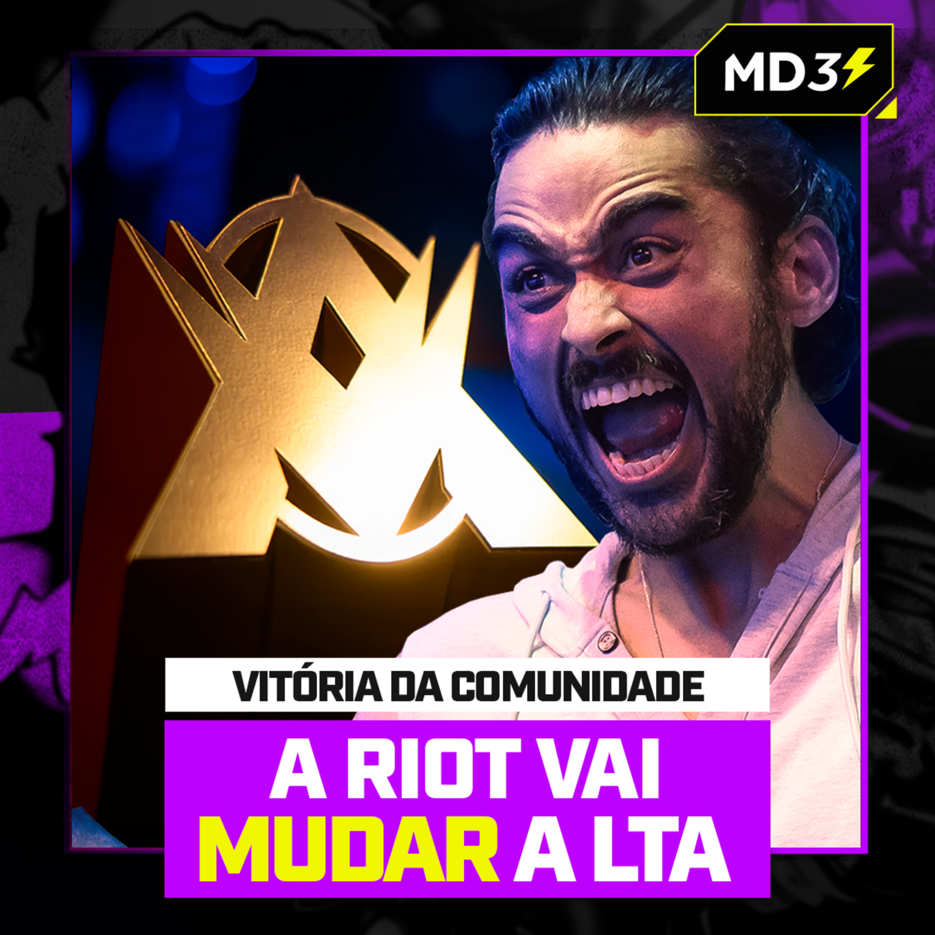 A RIOT VAI MUDAR A LTA. VITÓRIA da COMUNIDADE! — #MD3 #207 episode artwork