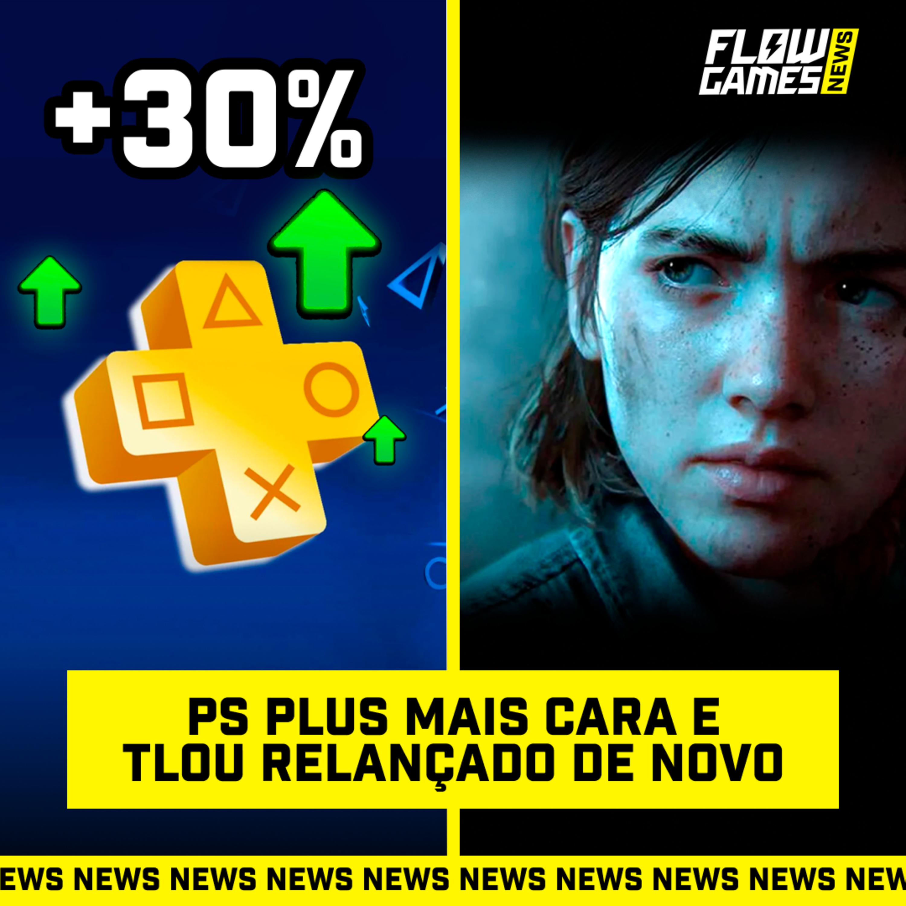 PS PLUS MAIS CARA e THE LAST OF US LANÇADO DE NOVO - #FGN #170 episode artwork