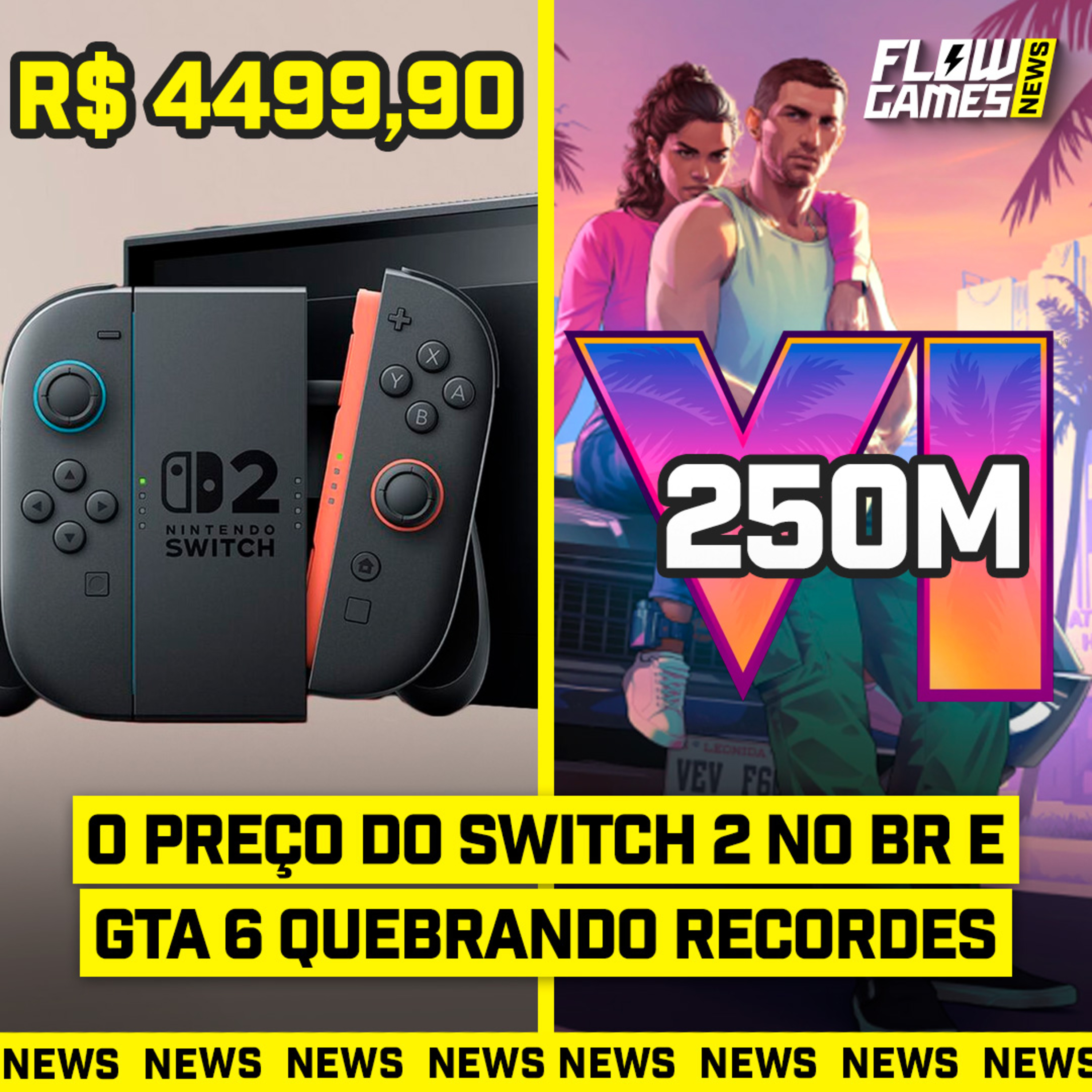 Os preços ABSURDOS do NINTENDO SWITCH 2 no Brasil e GTA 6 BATENDO RECORDES - #FGN #172 episode artwork