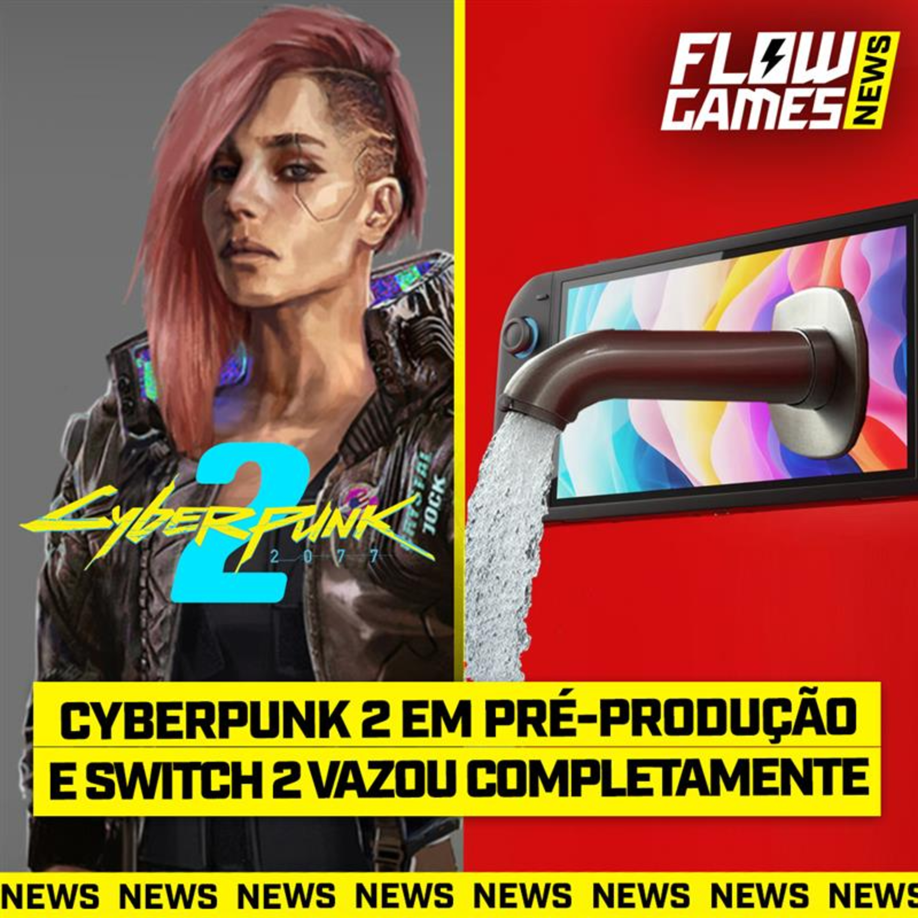 CYBERPUNK 2 em PRODUÇÃO OFICIAL e SWITCH 2 VAZOU COMPLETAMENTE - #FGN #177 episode artwork