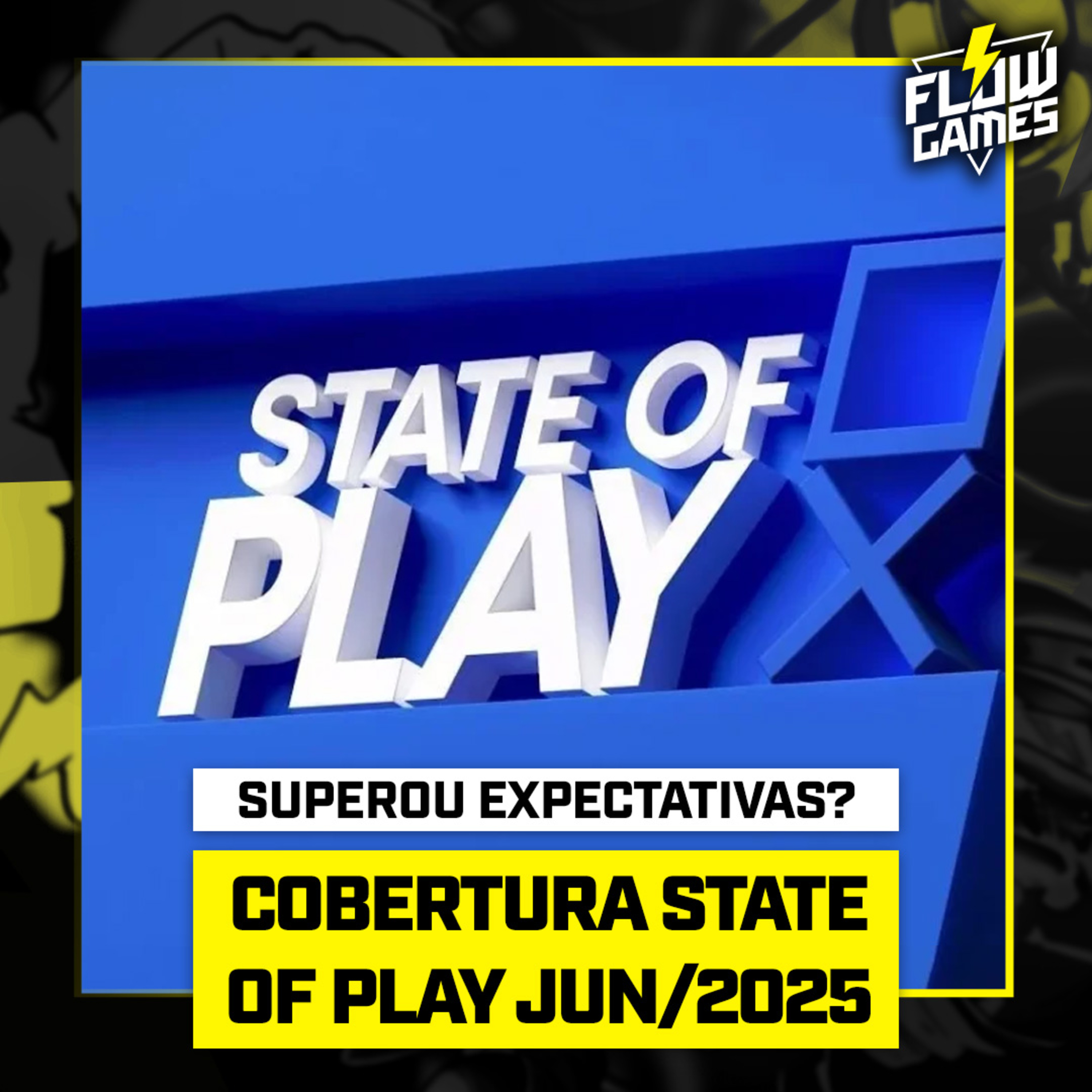 COBERTURA STATE OF PLAY, novo GOD OF WAR? Resident Evil 9? WOLVERINE? - #FGN #flowgames episode artwork