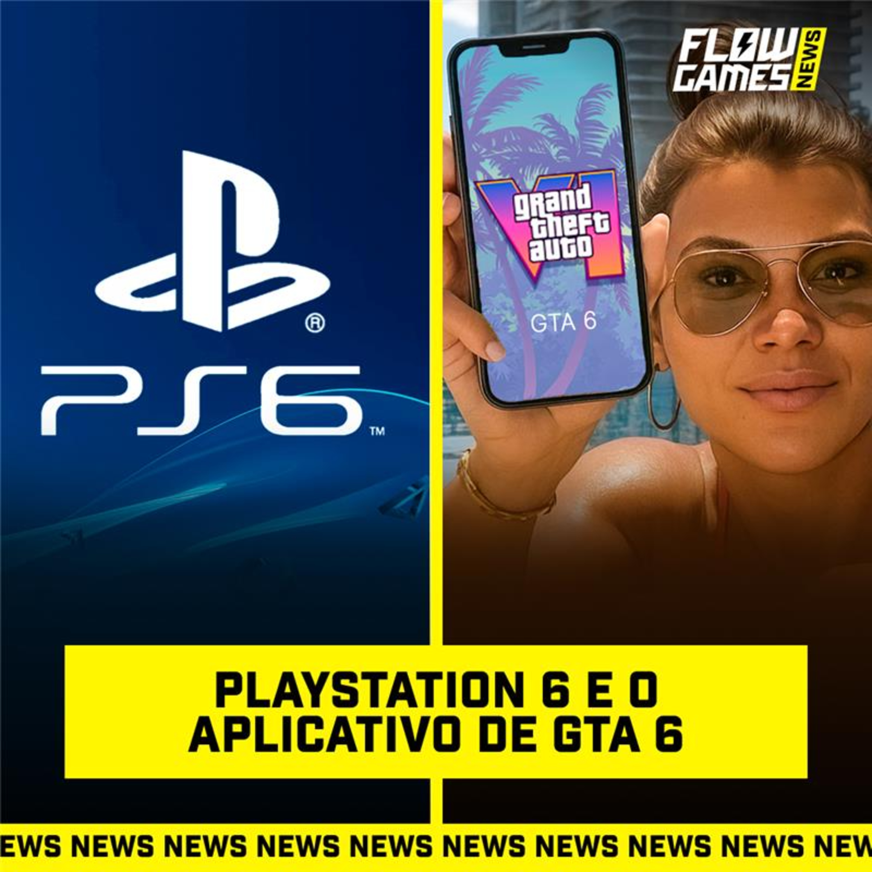 PLAYSTATION 6 e o APLICATIVO DE GTA 6 - #FGN #184 episode artwork