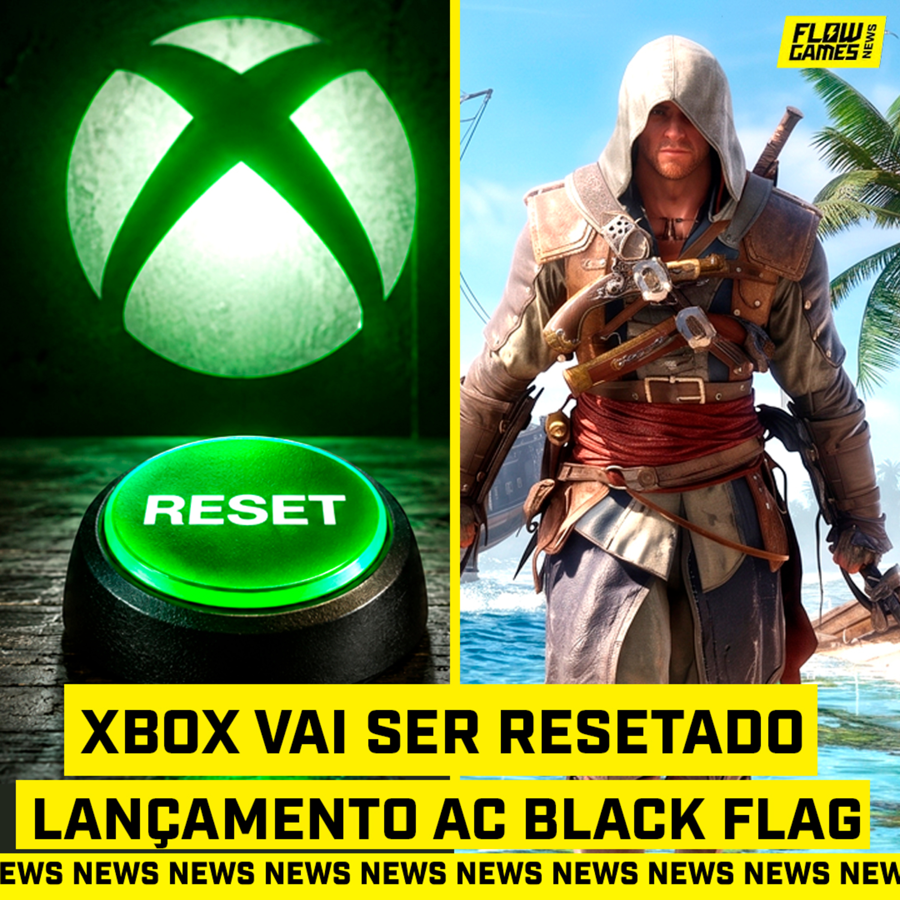 XBOX VAI SER RESETADO E O LANÇAMENTO DE ASSASSIN'S CREED BLACK FLAG - #FGN #235 episode artwork