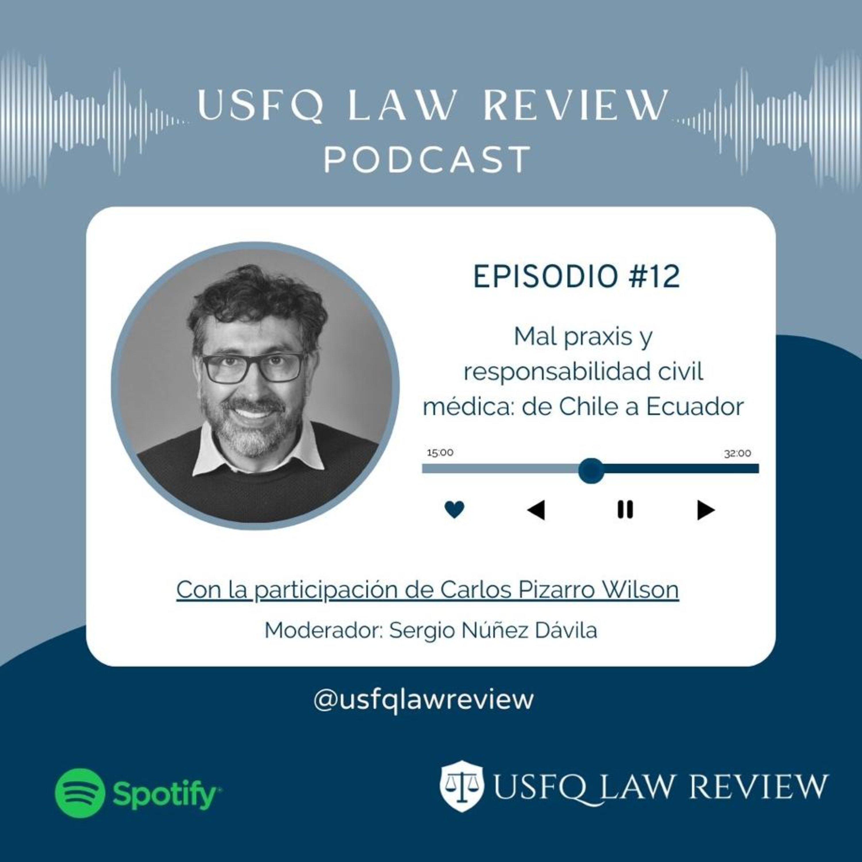 Episodio #12: Mal praxis y responsabilidad civil médica: de Chile a Ecuador episode artwork