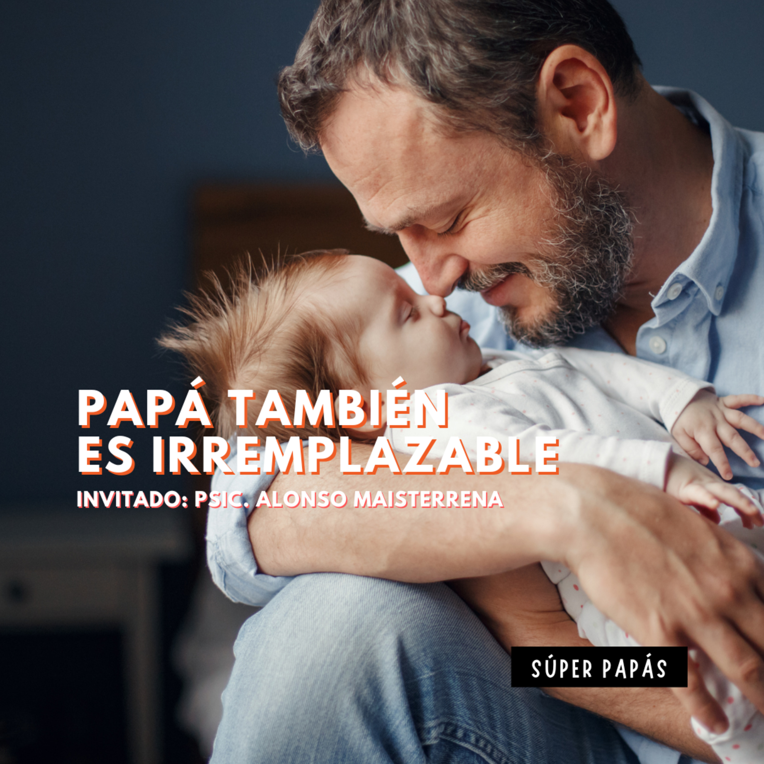 SÚPER PAPÁS