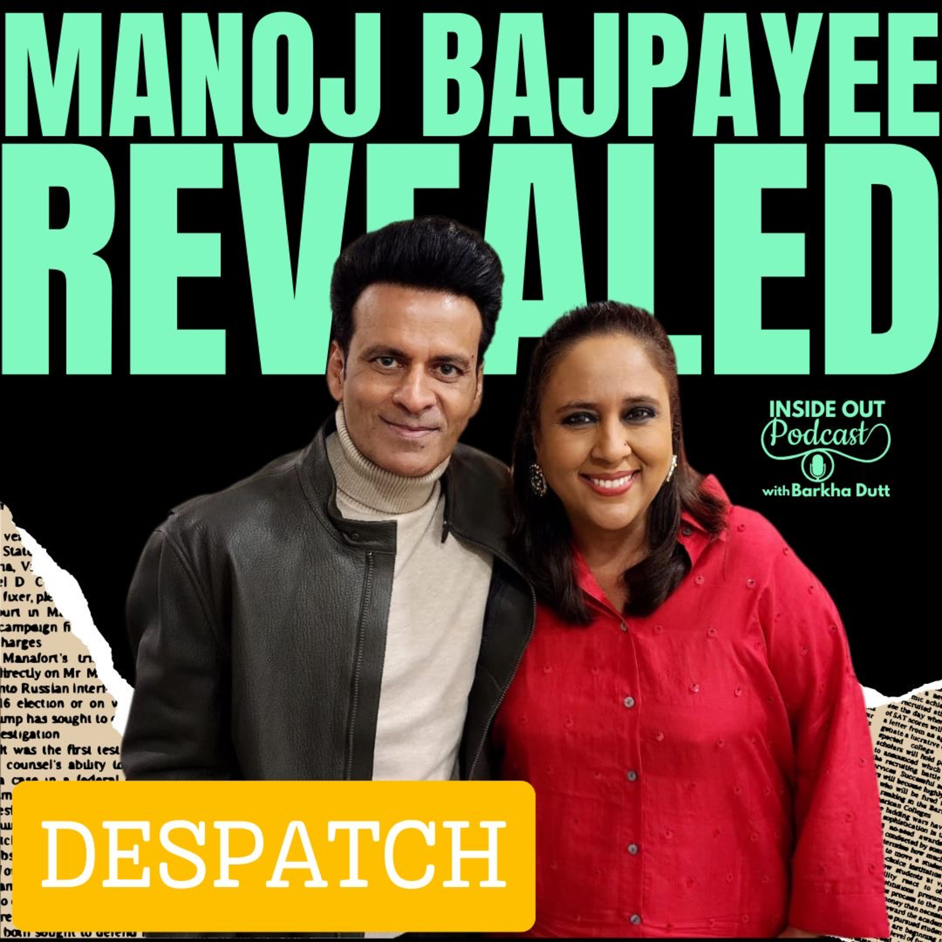 Bihar se Bollywood | Manoj Bajpayee Revealed | Struggle, Shahrukh Khan & Now A Sex Scene | Barkha Dutt episode artwork
