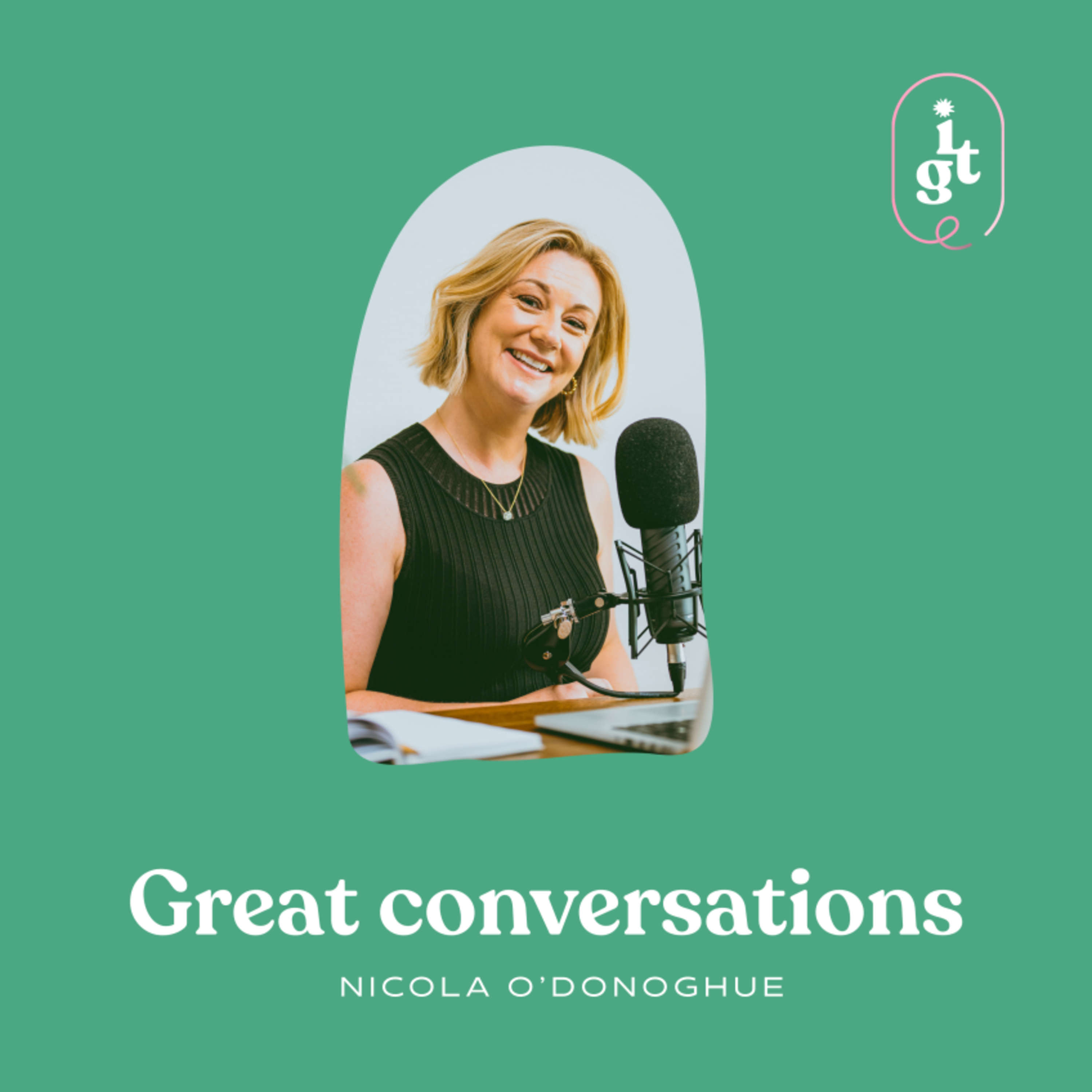 Great Conversations with Nicola O\'Donoghue