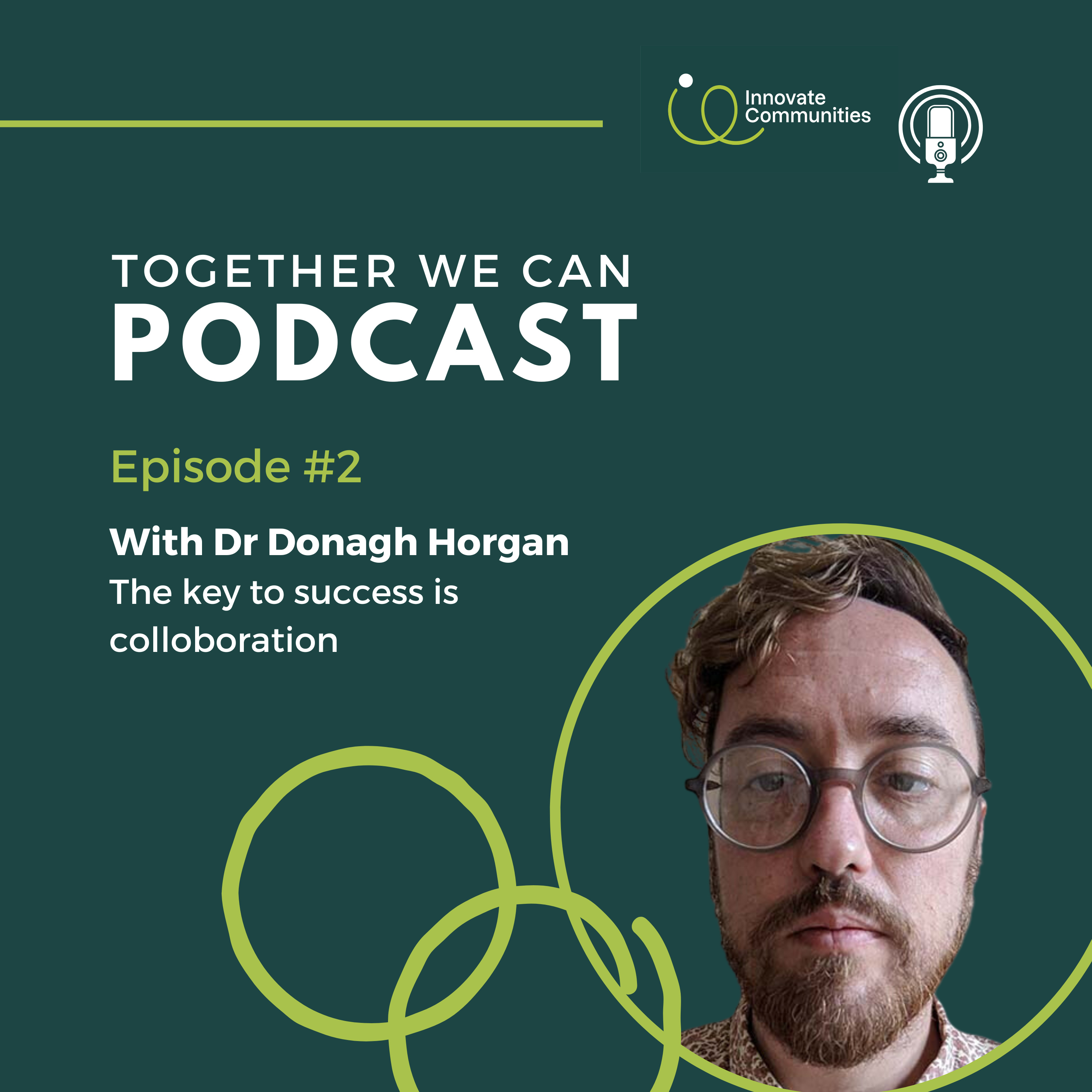 Dr.Donagh Horgan - The key to success is collaboration episode artwork