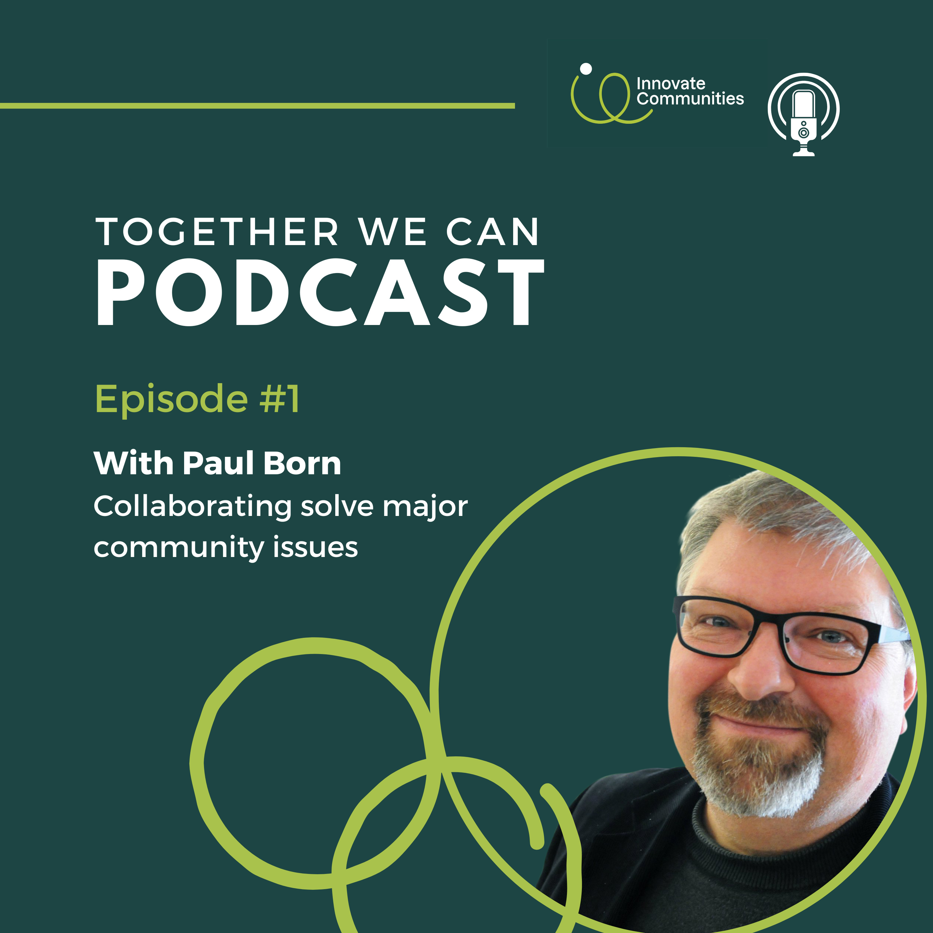 Paul Born of the Tamarack Institute - Collaborating to solve major community issues across Canada and beyond episode artwork