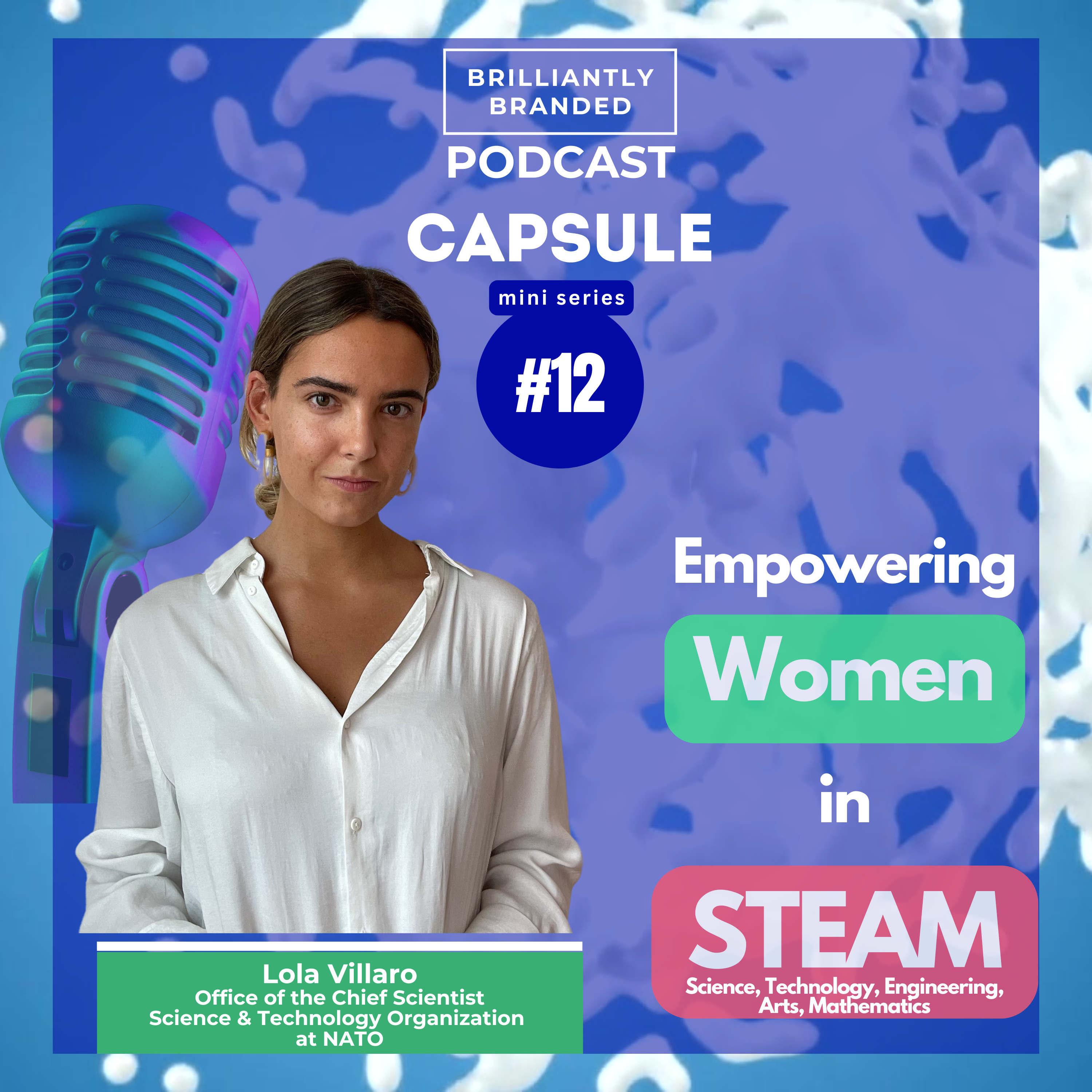 102 | Capsule #12 | Visibility, Trust & The Power of Role Models | Lola Villaro episode artwork