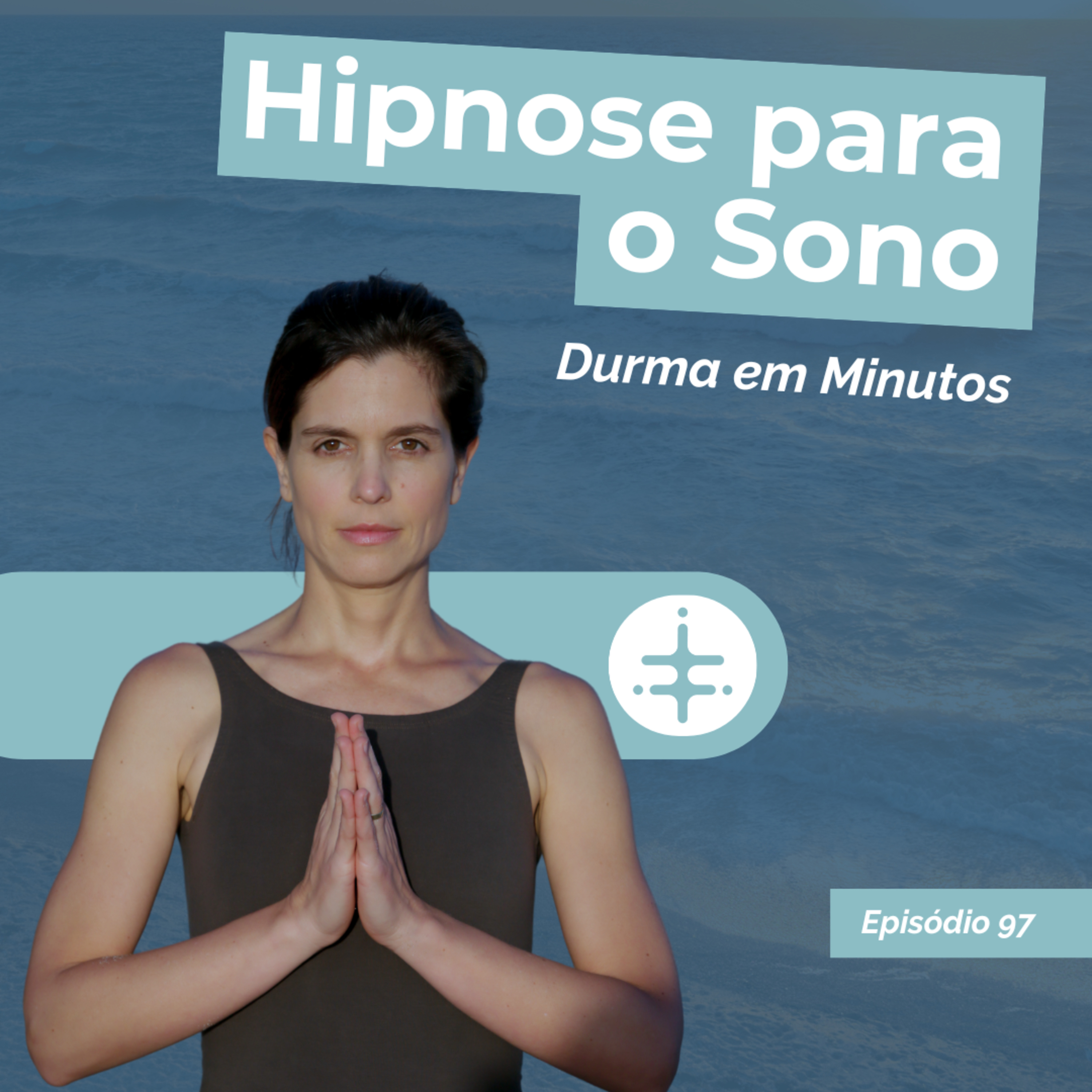 EP 97 | Hipnose para o Sono episode artwork