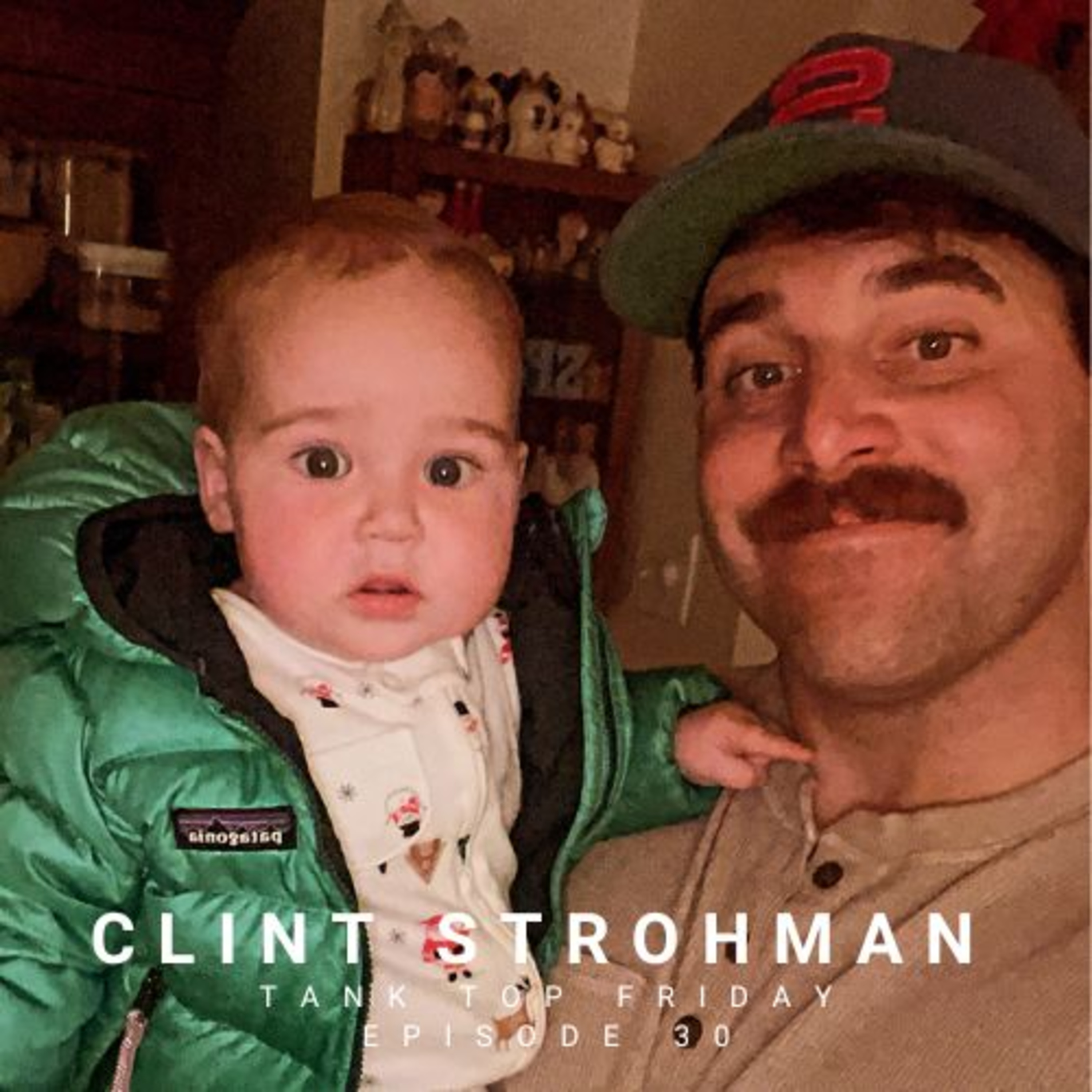 Tank Top Friday with Clint Strohman