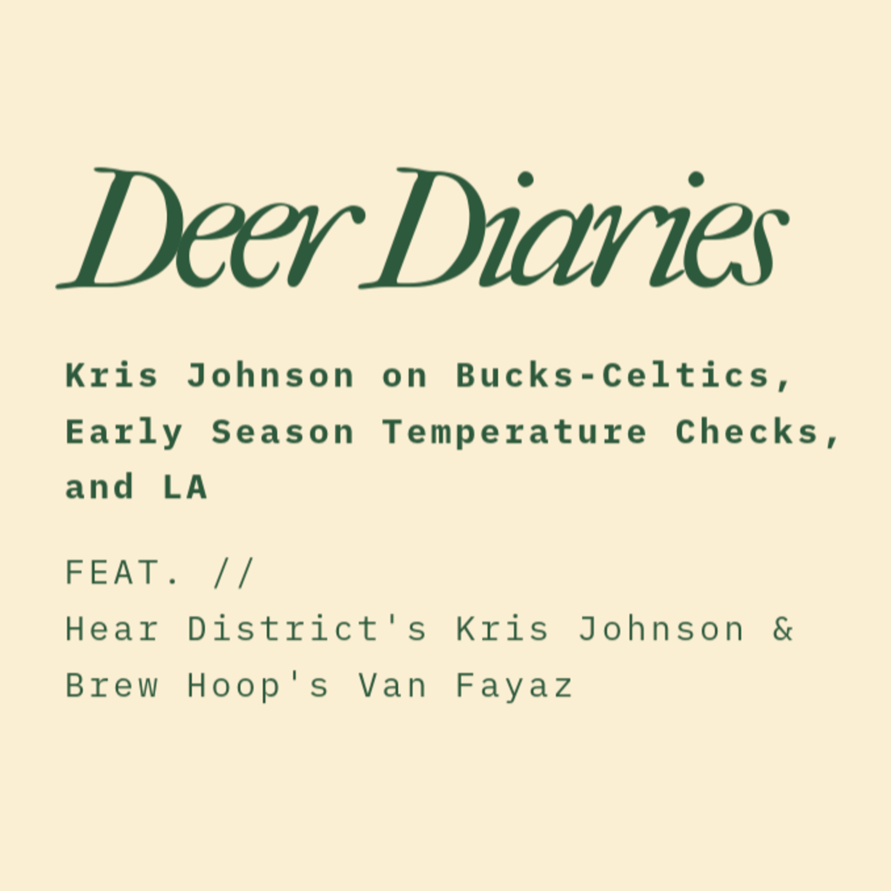 Deer Diaries: A Milwaukee Bucks Podcast