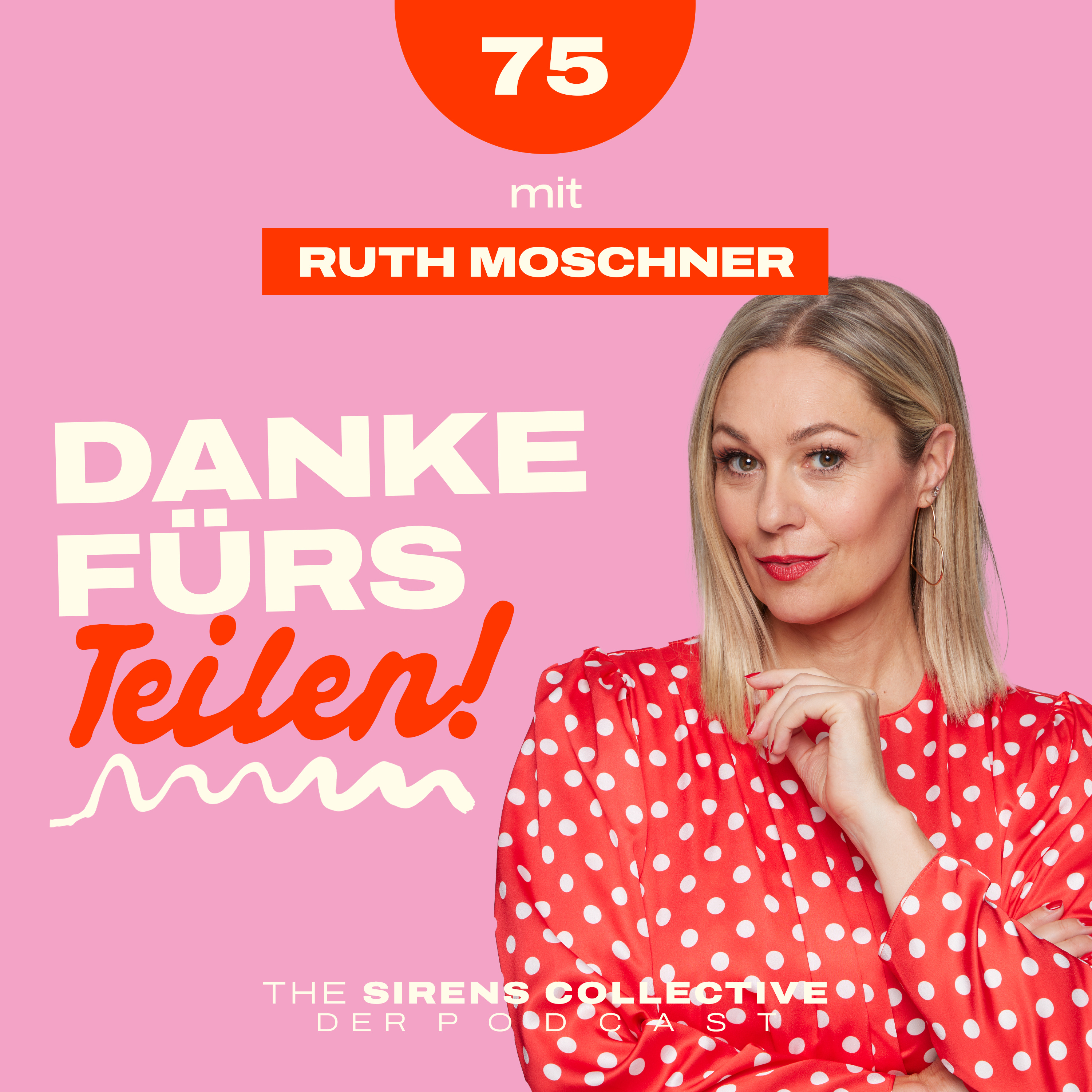 75 – Danke fürs Teilen! | mit Ruth Moschner episode artwork