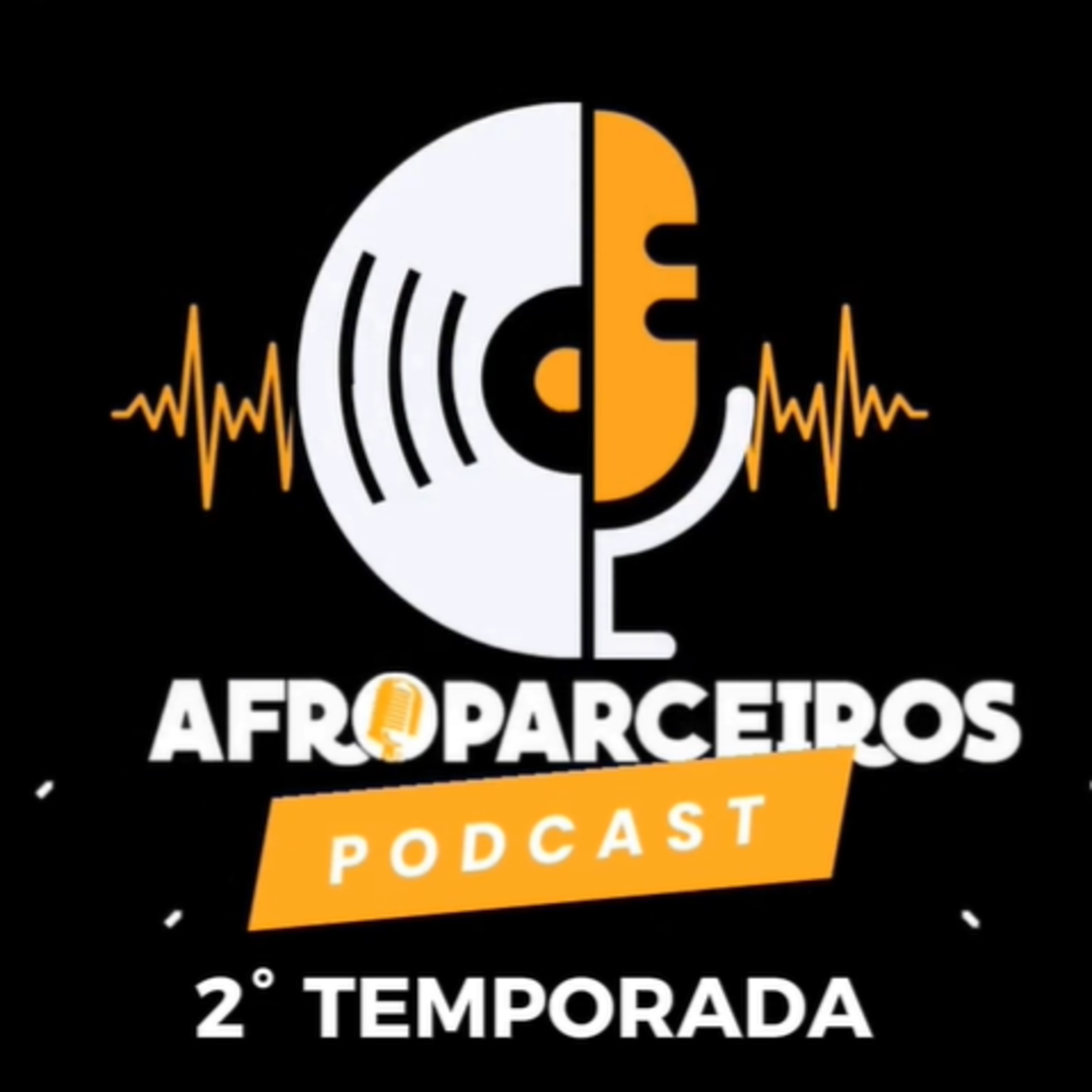 AFROPARCEIROS PODCAST OFICIAL