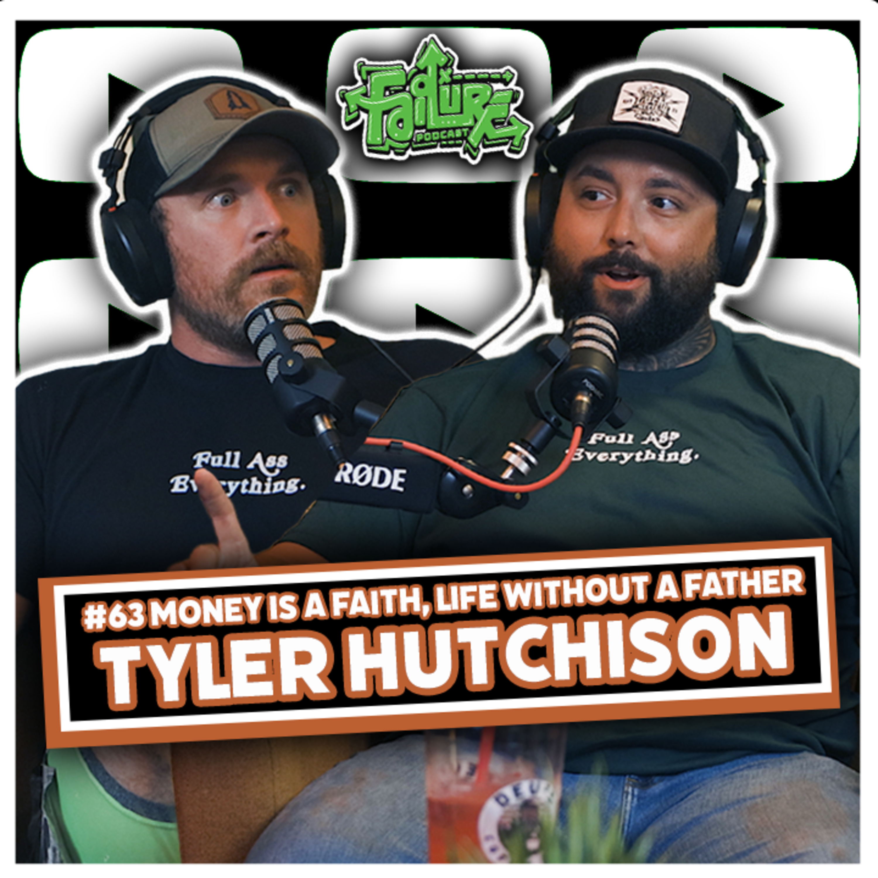 Tyler Hutchison #63 | Money Is Controlling You, Life Without A Father "I Dont Get How It s Possible" episode artwork