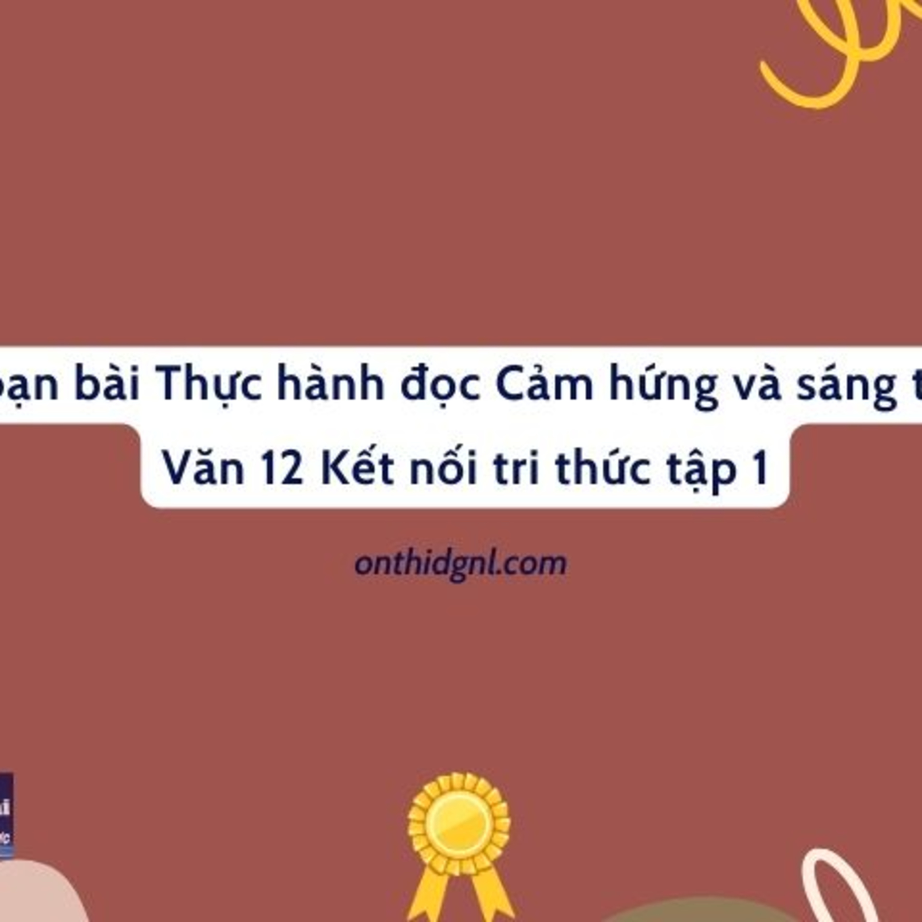 Cảm hứng và sáng tạo Văn 12 Kết nối tri thức tập 1