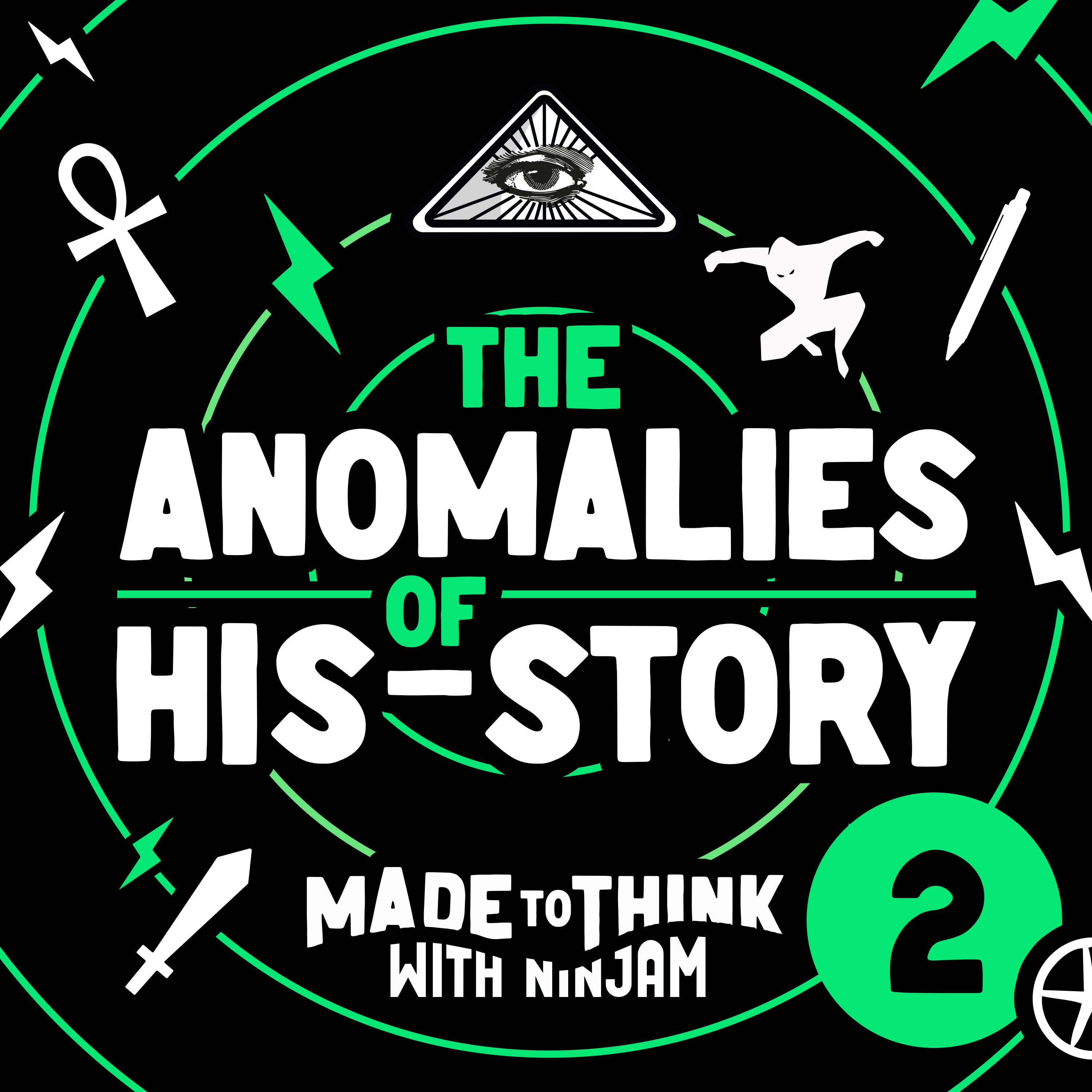 The Anomalies Of His - Story - Part Two - The Lords Of All Things.