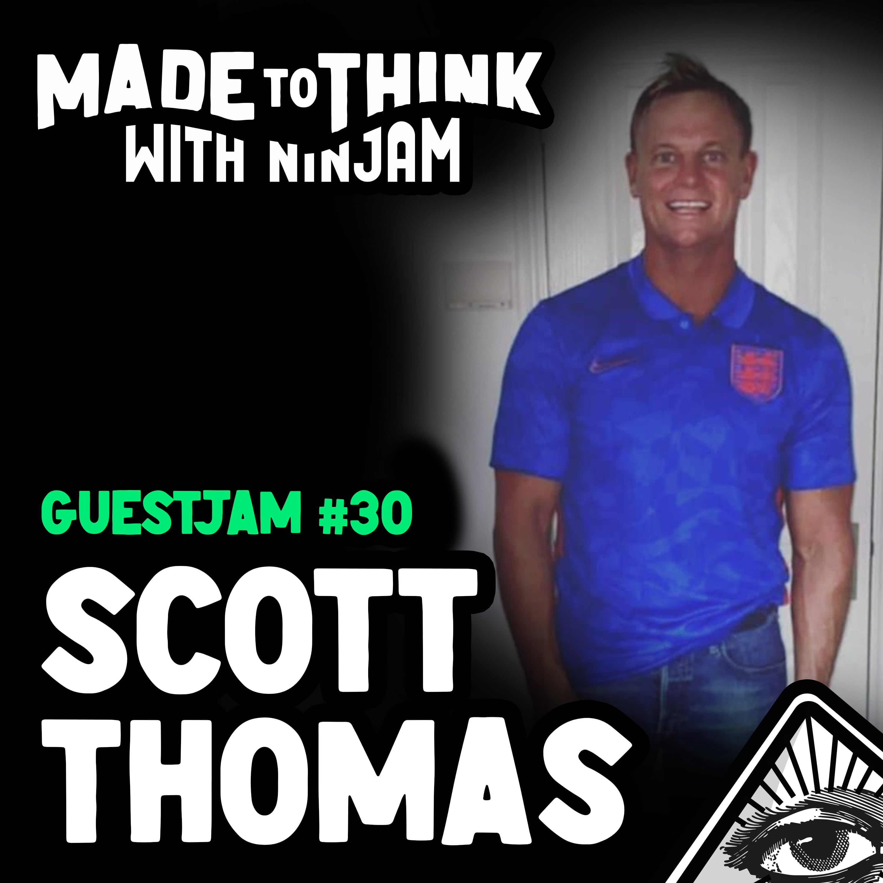 GuestJam #30 - Scott Thomas