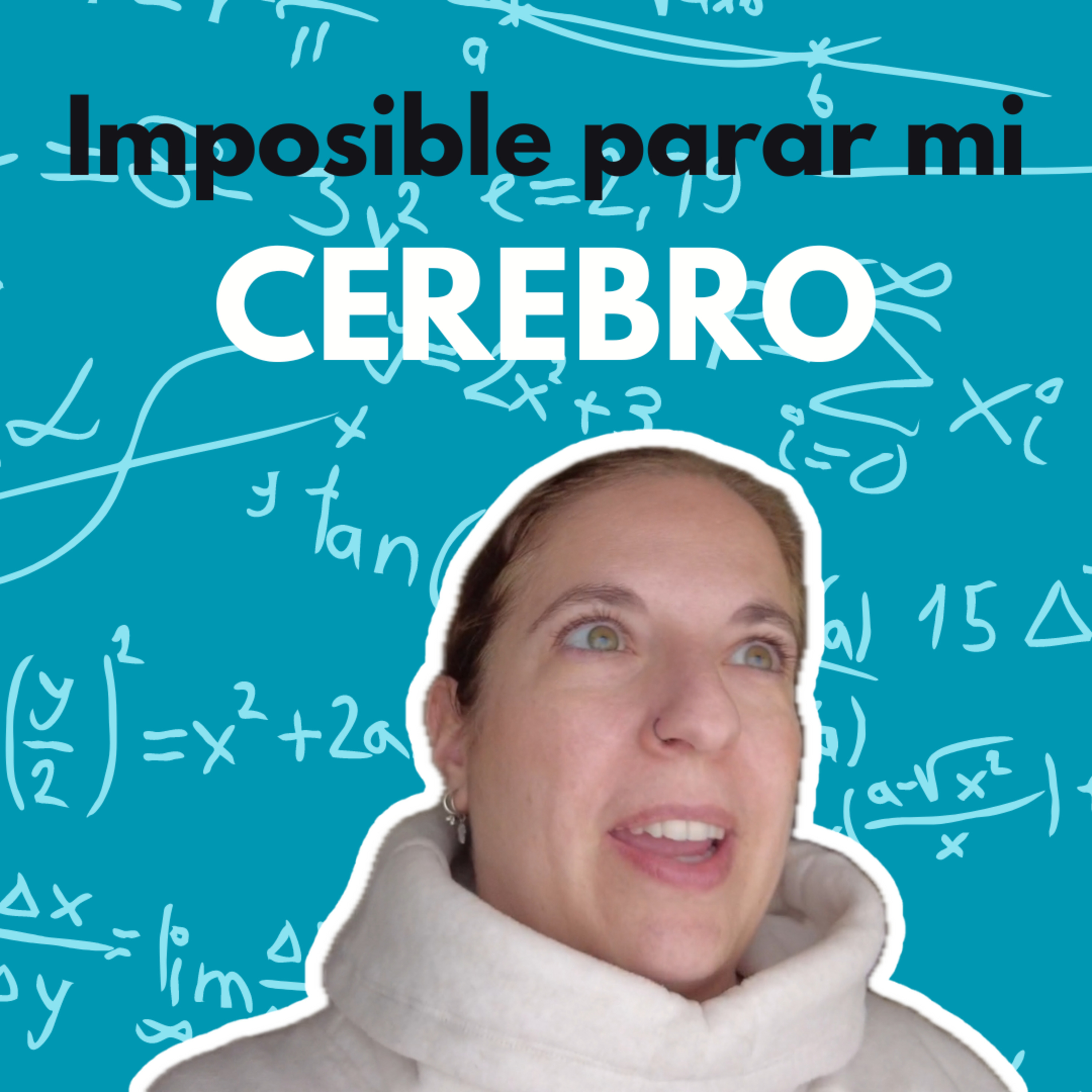 🔴 T2. E28. Cuando mi cerebro no quiere parar (y mi cuerpo no responde)