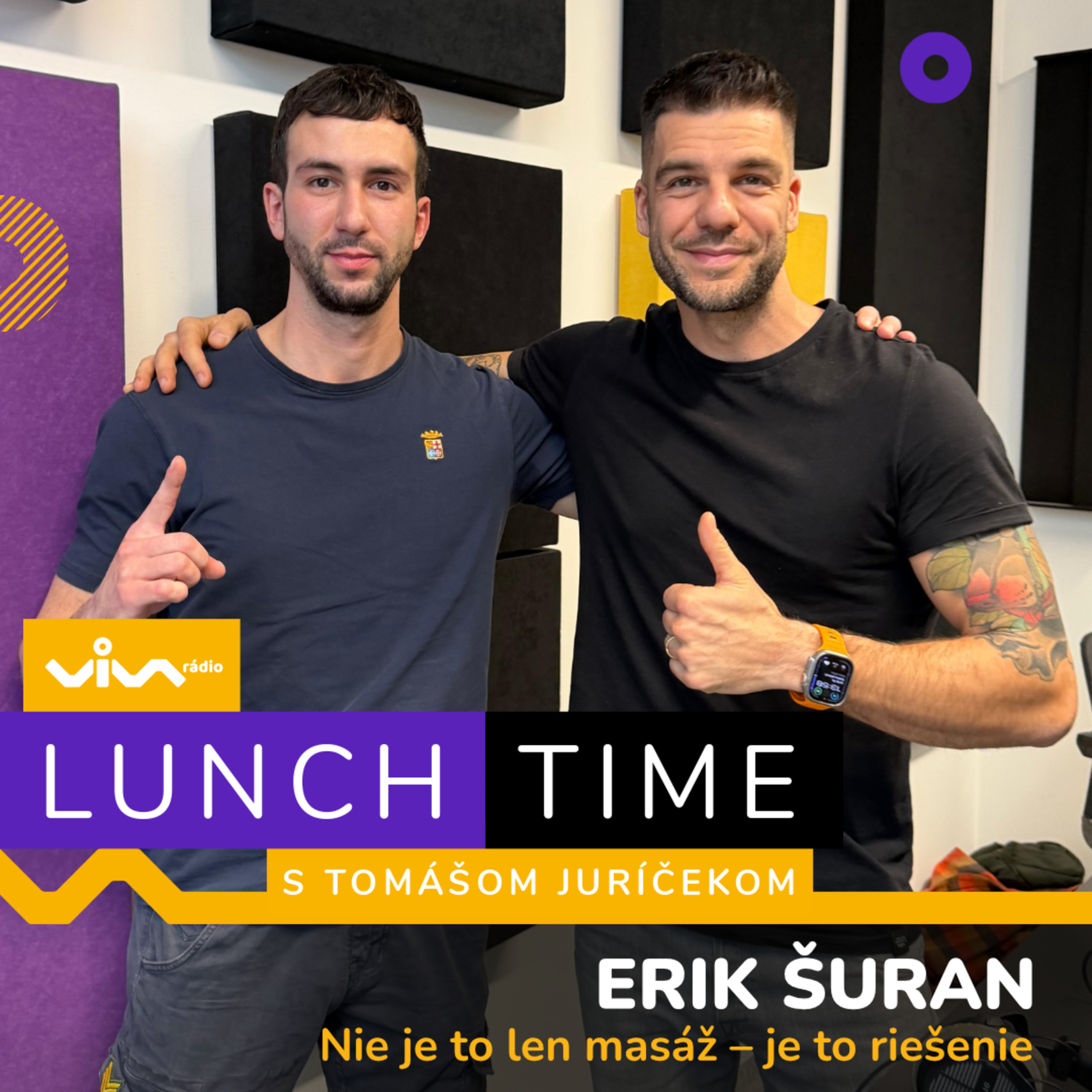 Lunchtime / Erik Šuran, masér a fyzioterapeut episode artwork
