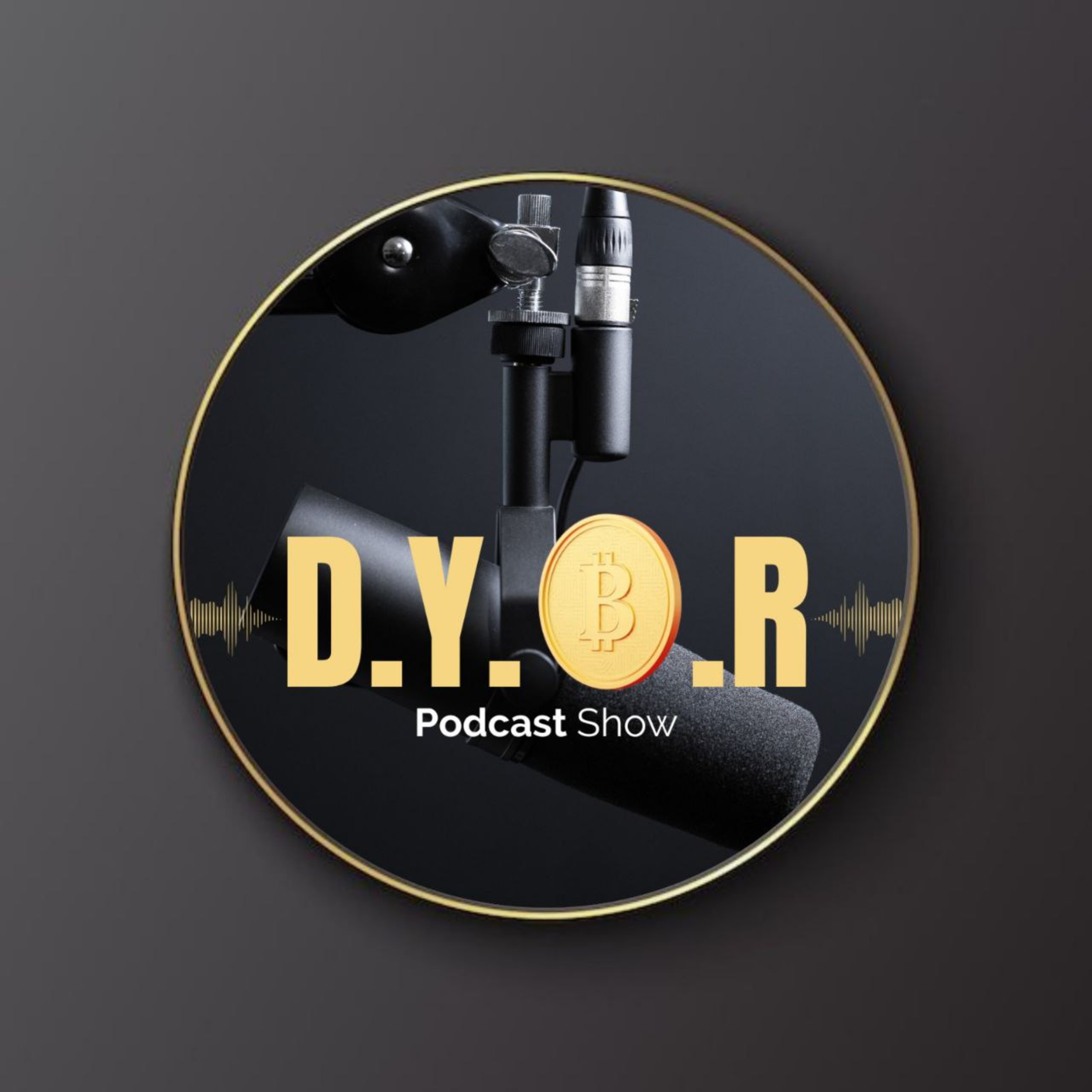 D.Y.O.R Podcast Show