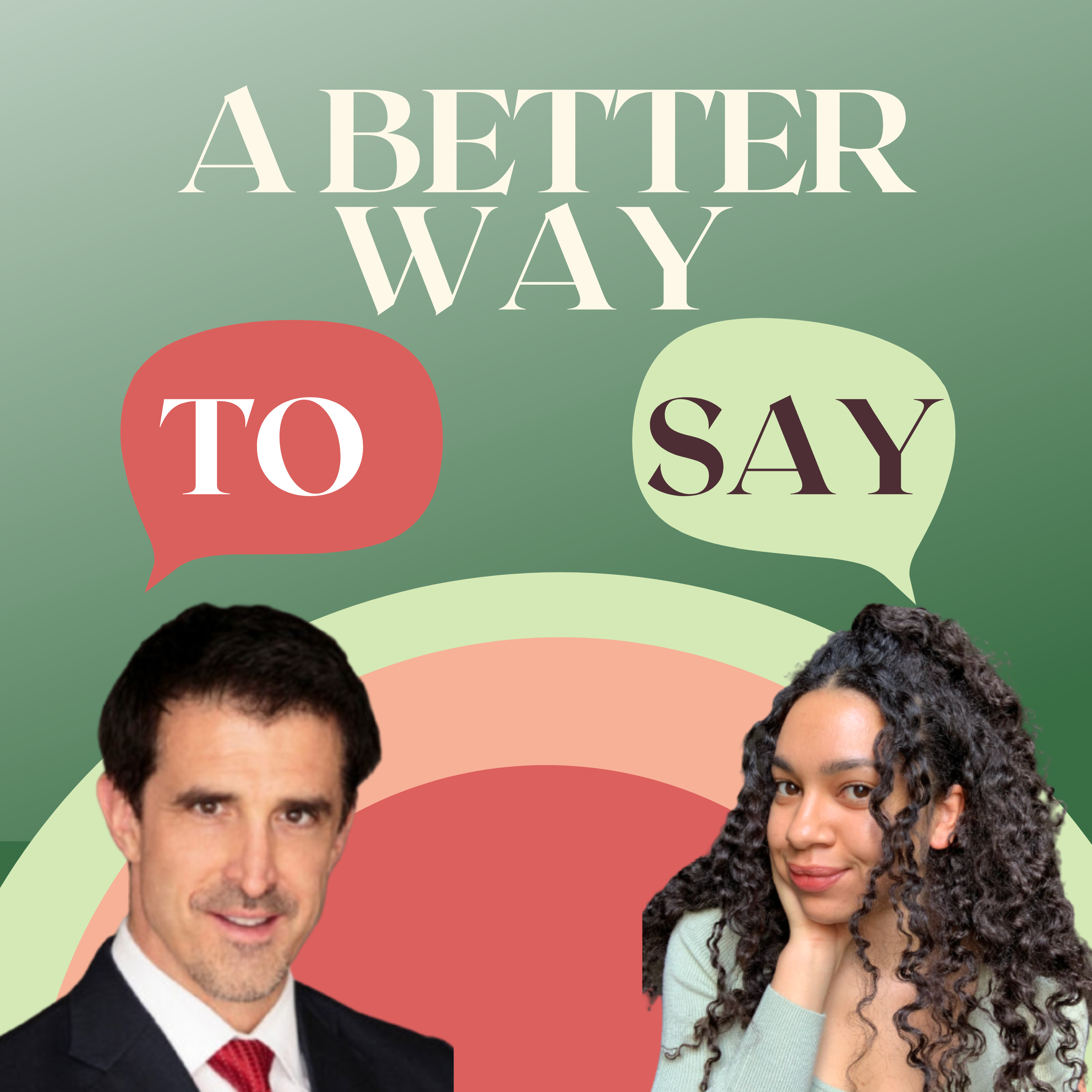 A Better Way to Say