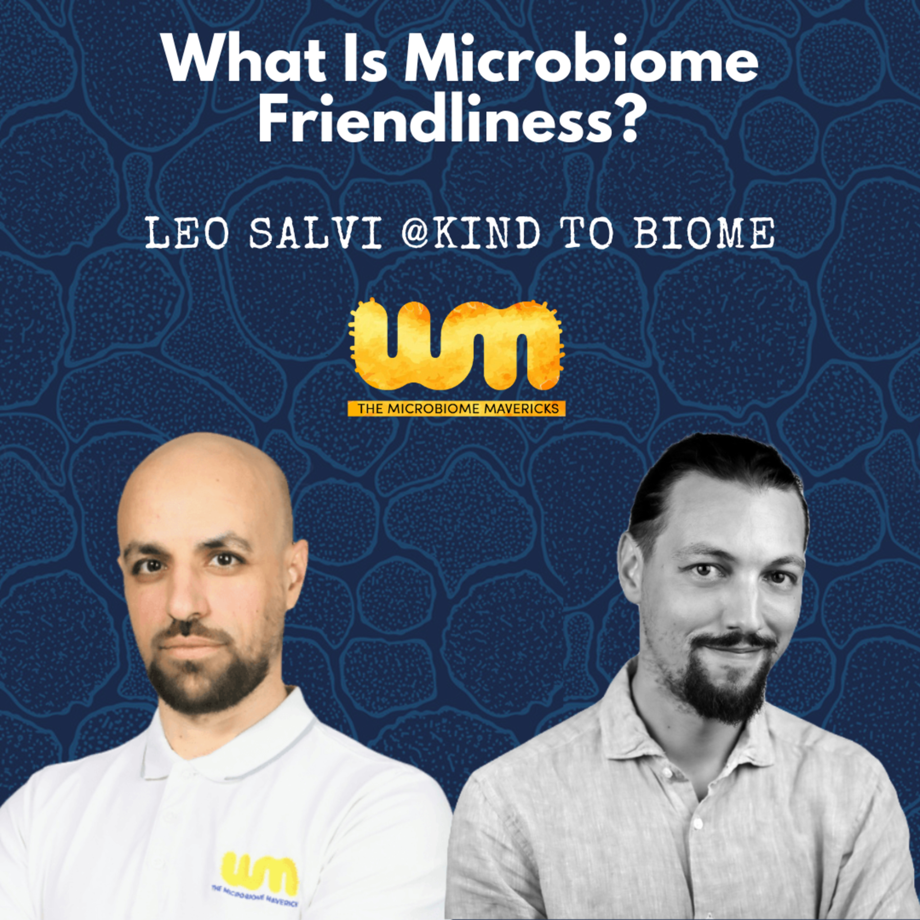 The Microbiome Mavericks