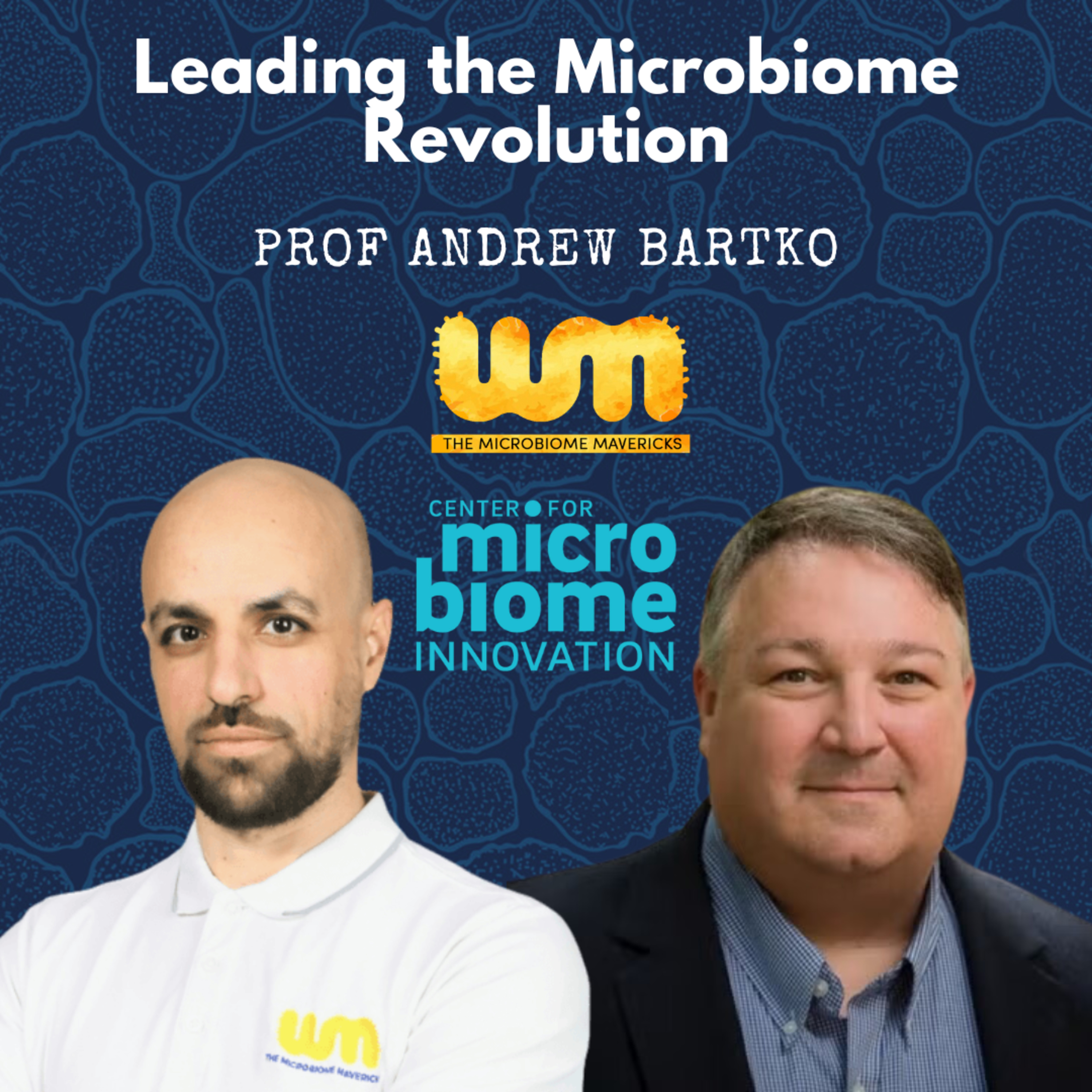 The Microbiome Mavericks