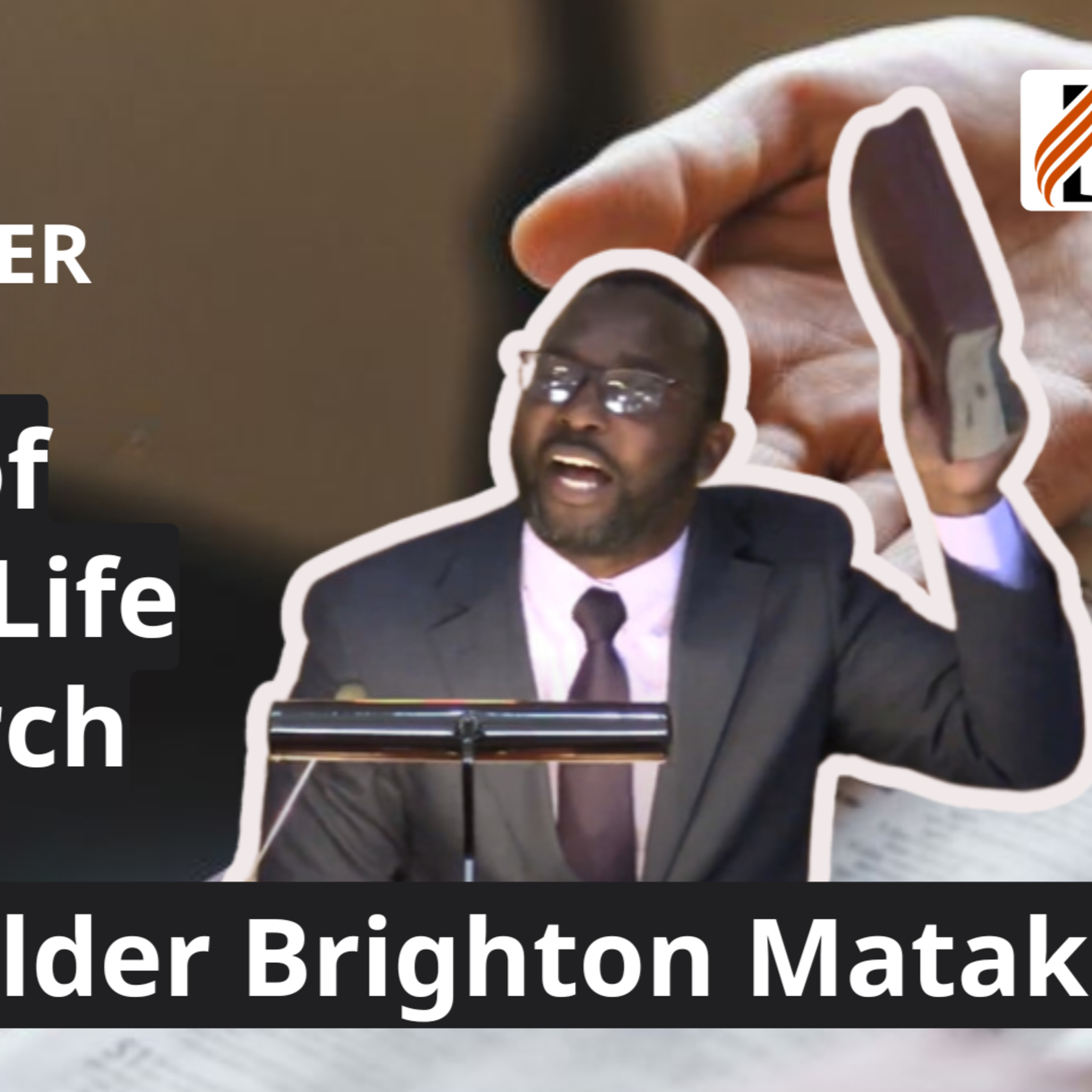 The Word of God in the Life of the Church | Elder Brighton Matake