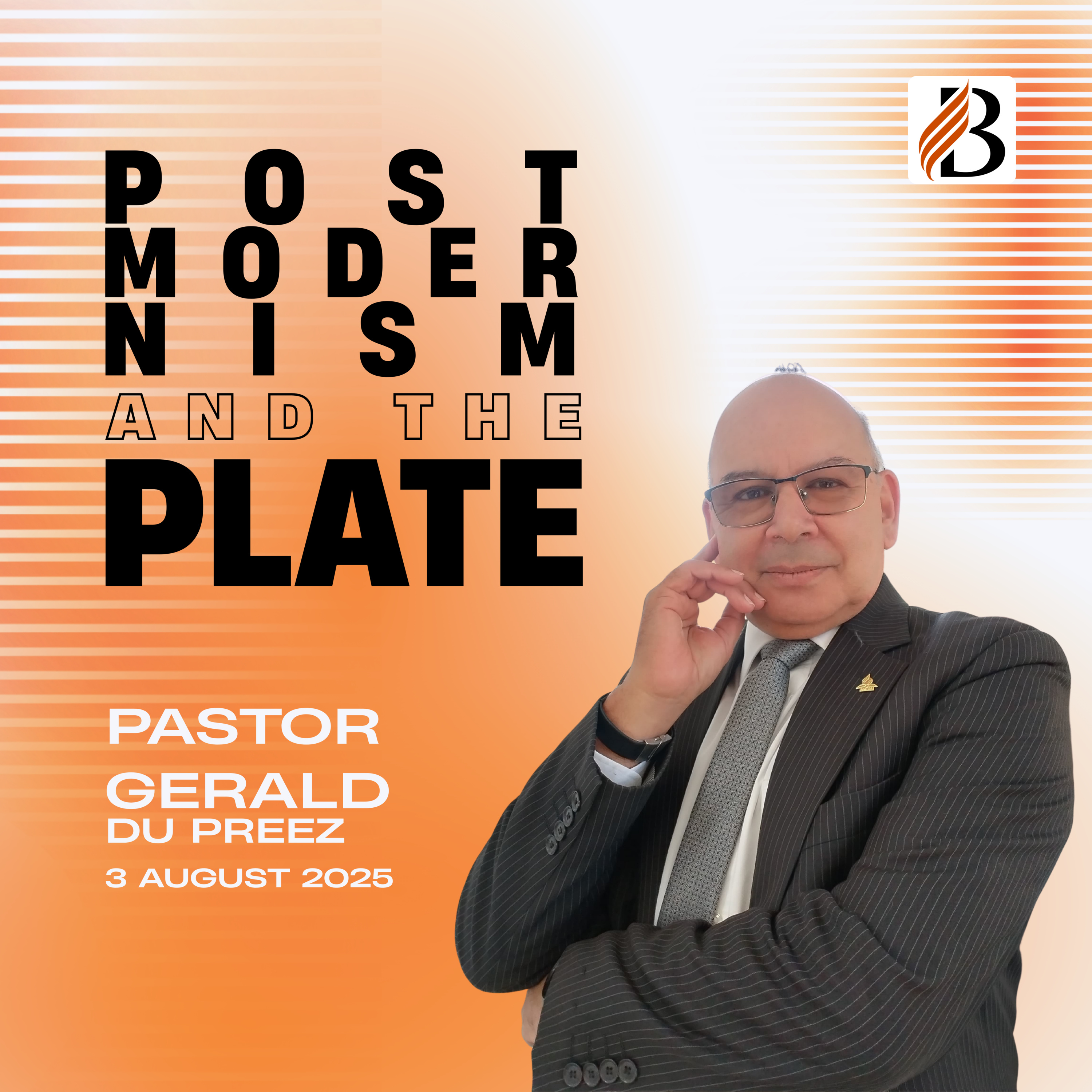 Postmodernism And The Plate | Pastor Gerald Du Preez - 02 August 2025