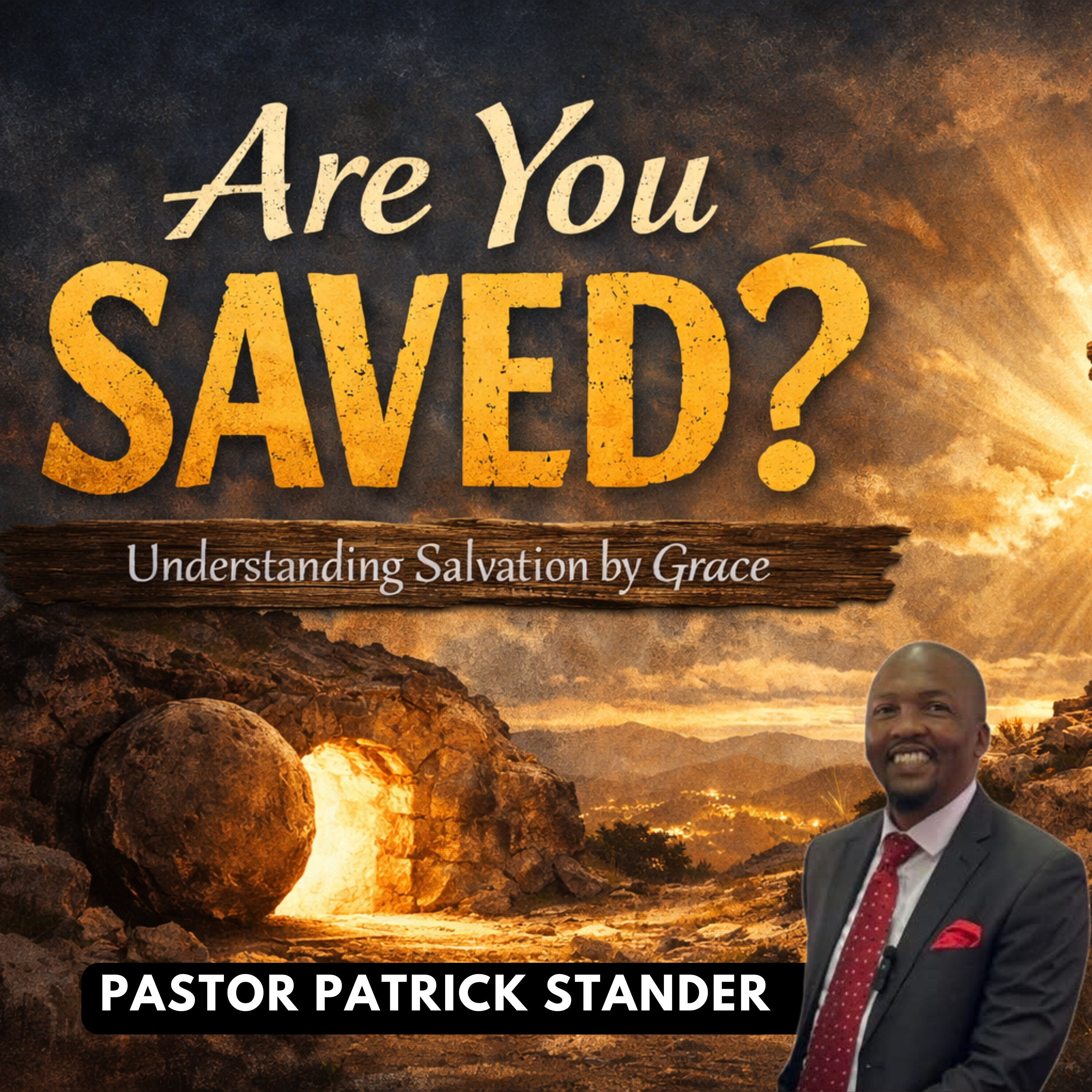 “Are You Saved? — Understanding Salvation by Grace” | Pastor Patrick Stander - 13 December 2025