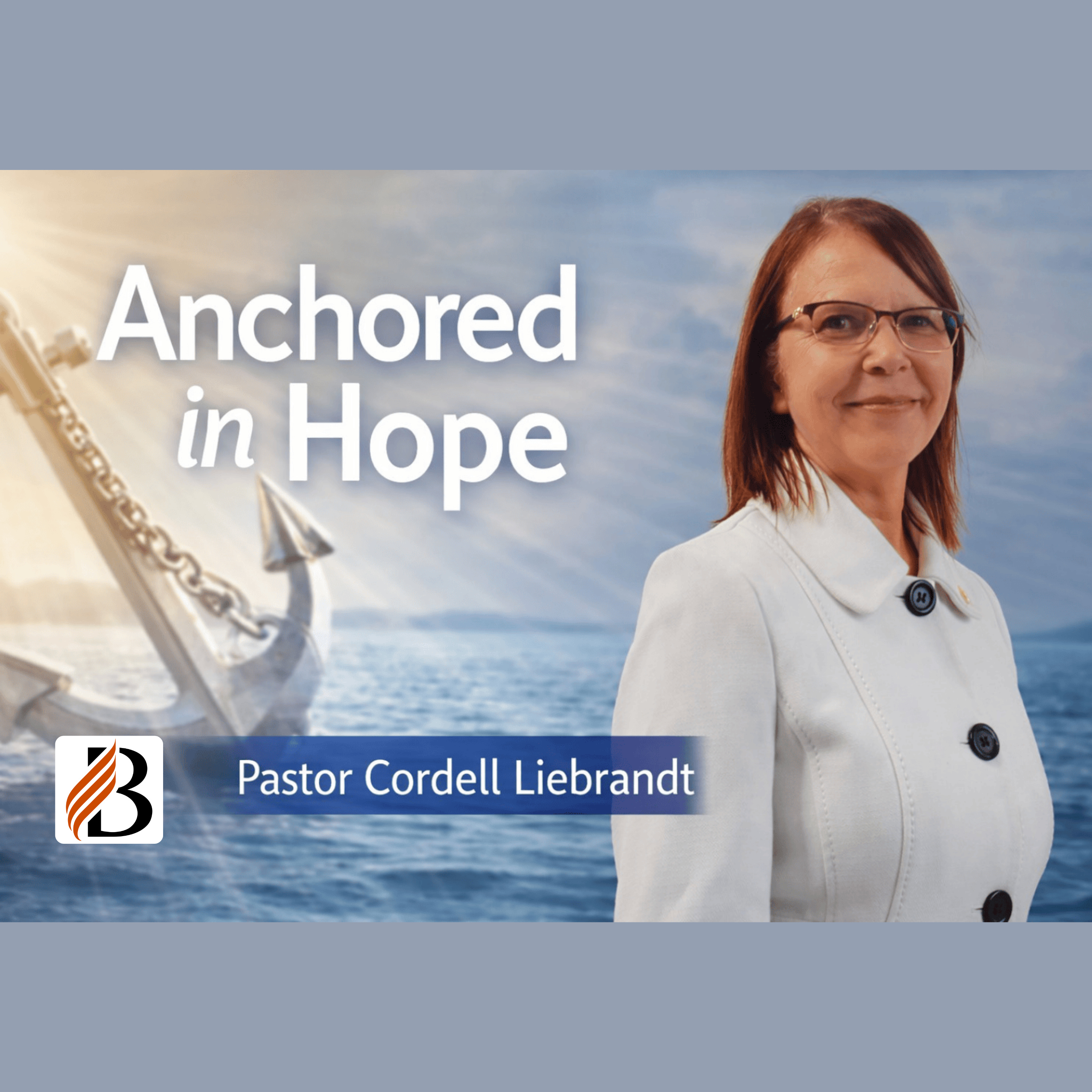 Anchored In Hope | Pastor Cordell Liebrandt | 24 January 2026