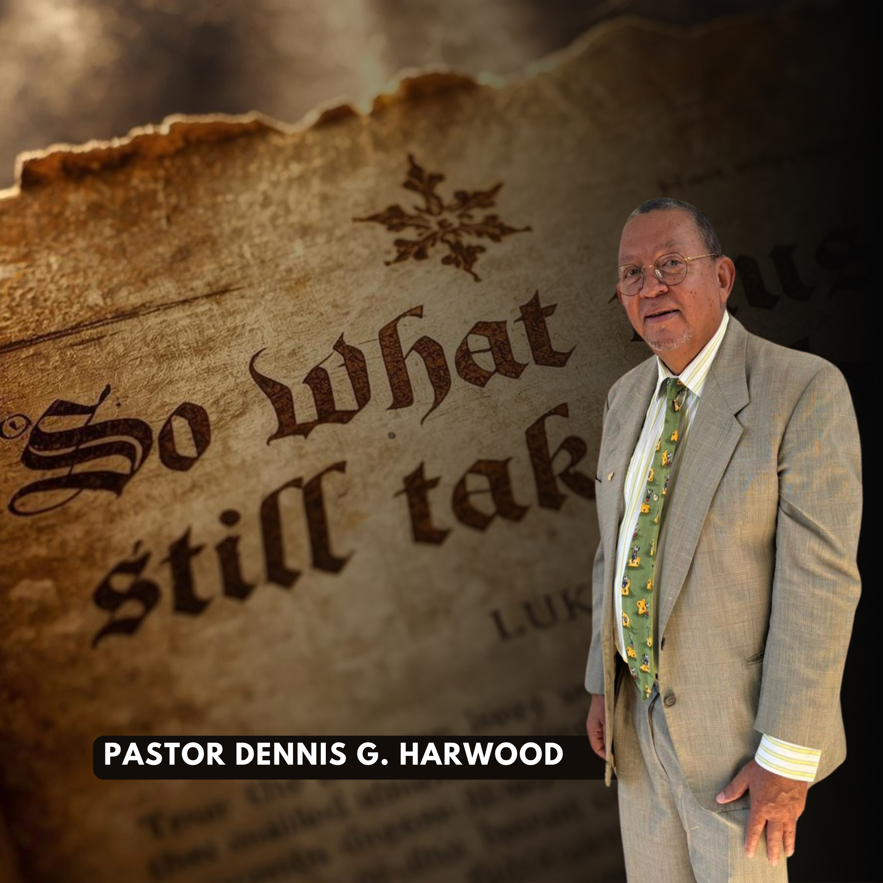 So What Must Still Take Place | Pastor Dennis G. Harwood | 28 February 2026