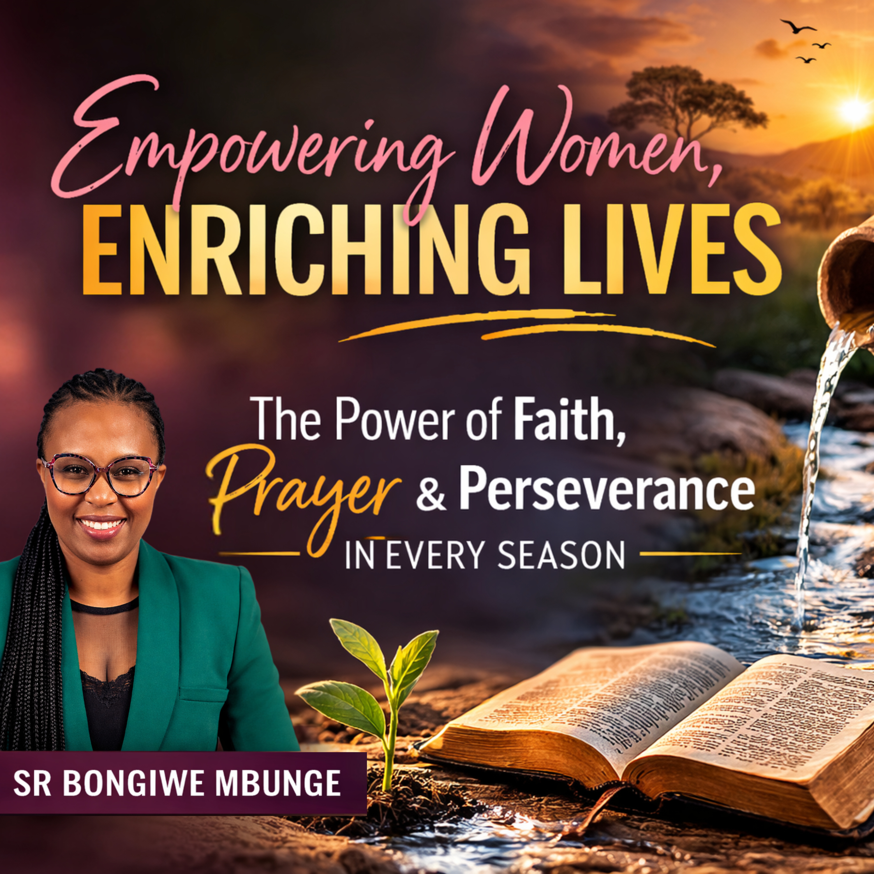 Empowering Women, Enriching Lives | Sr Bongiwe Mbunge | 7 March 2026