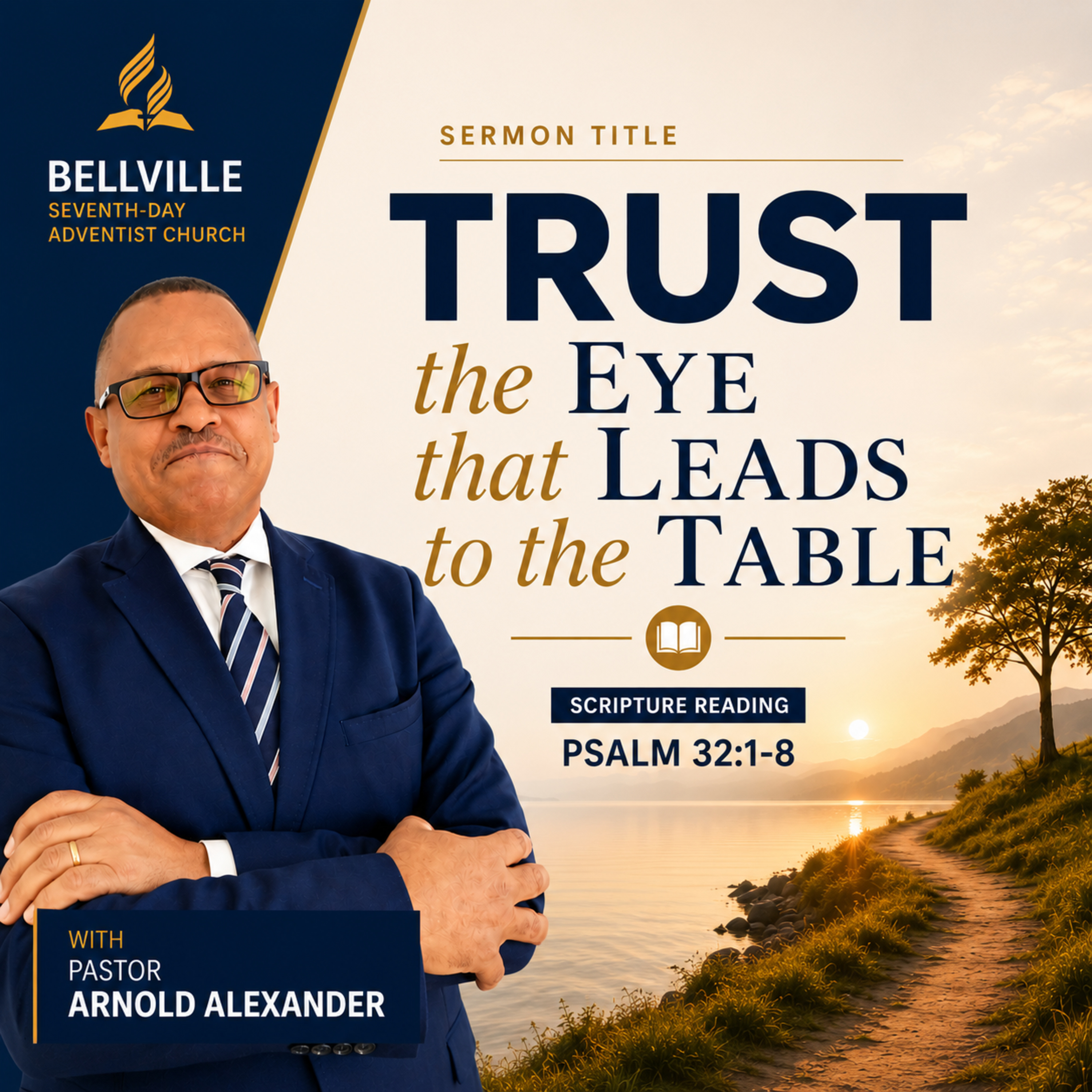 Trust the eye that leads to the Table | Pastor Arnold Alexander | 04 July 2026 episode artwork