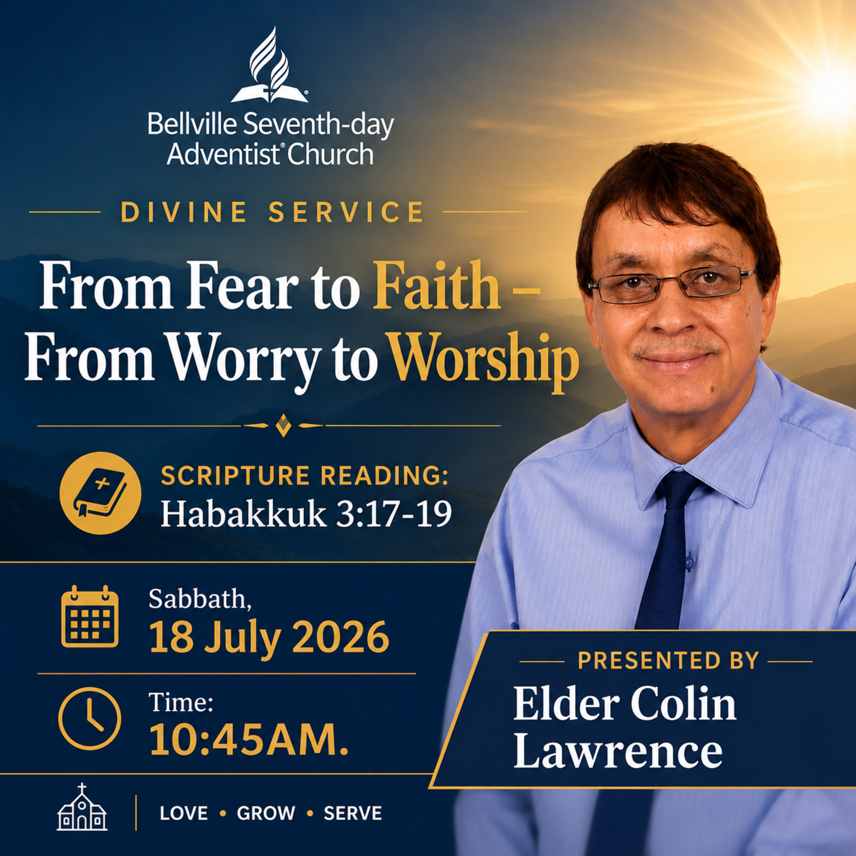 From Fear to Faith - From Worry to Worship | Elder Colin Lawrence | 18 July 2026