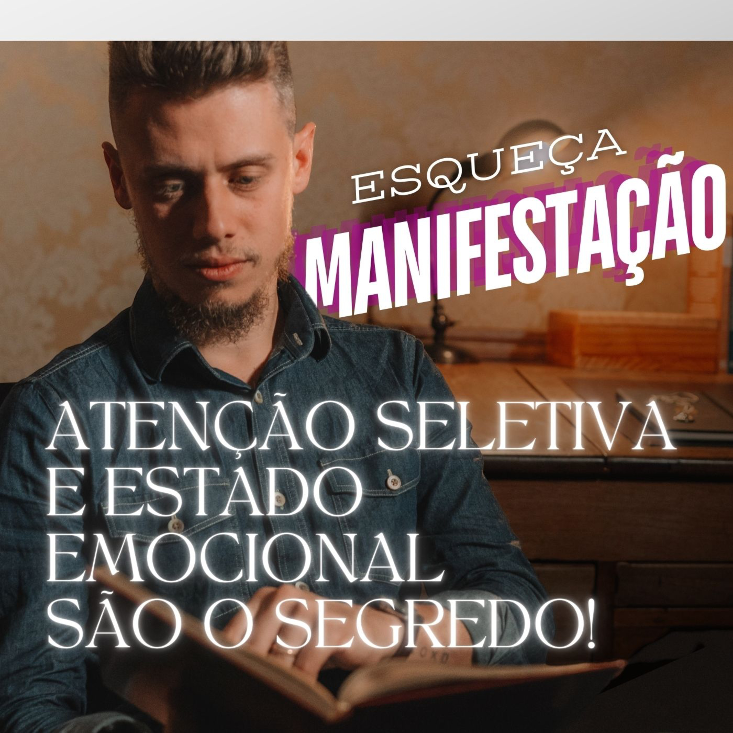 Você cria sua realidade